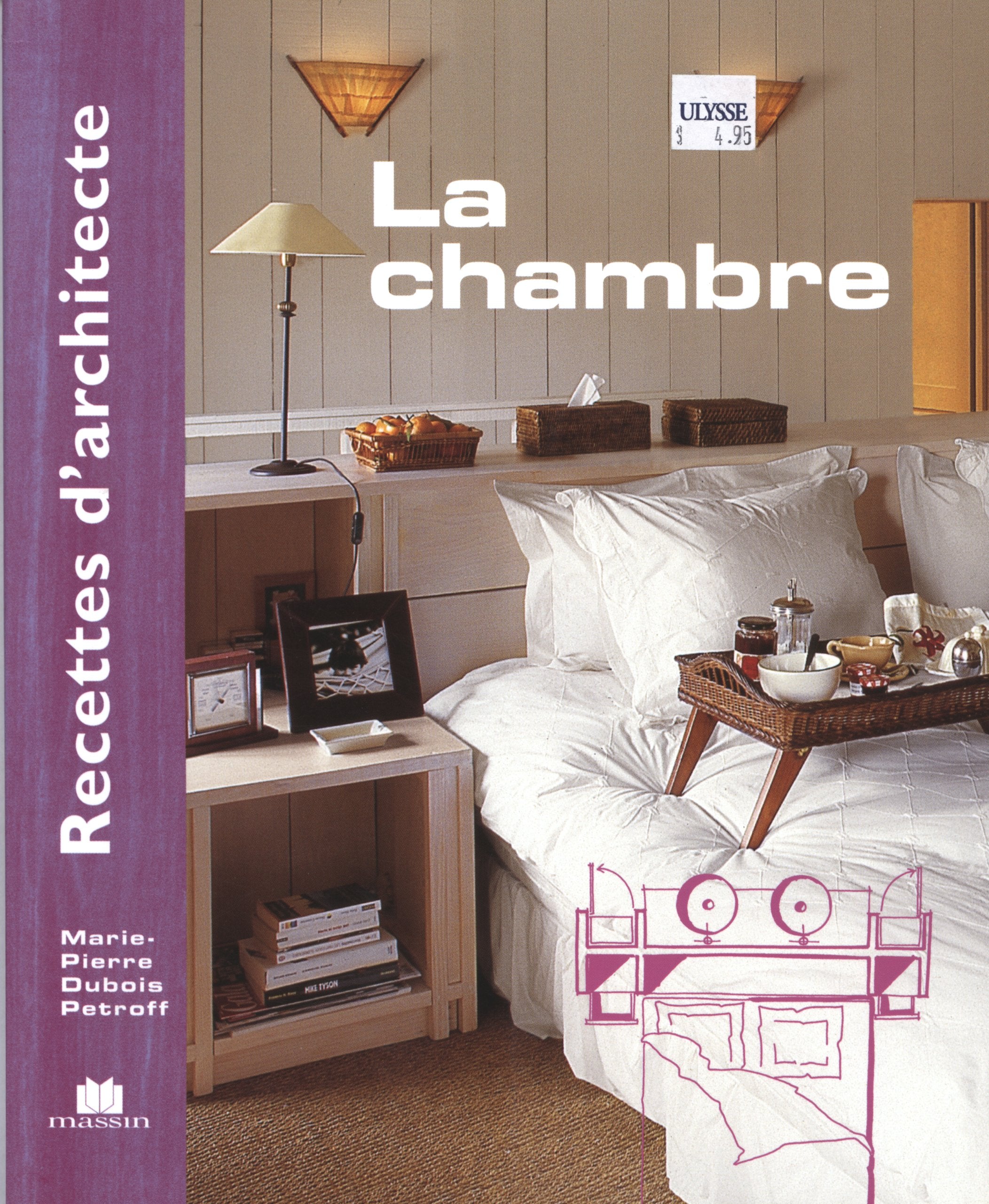 Recettes d'architecte - La chambre 9782707204806