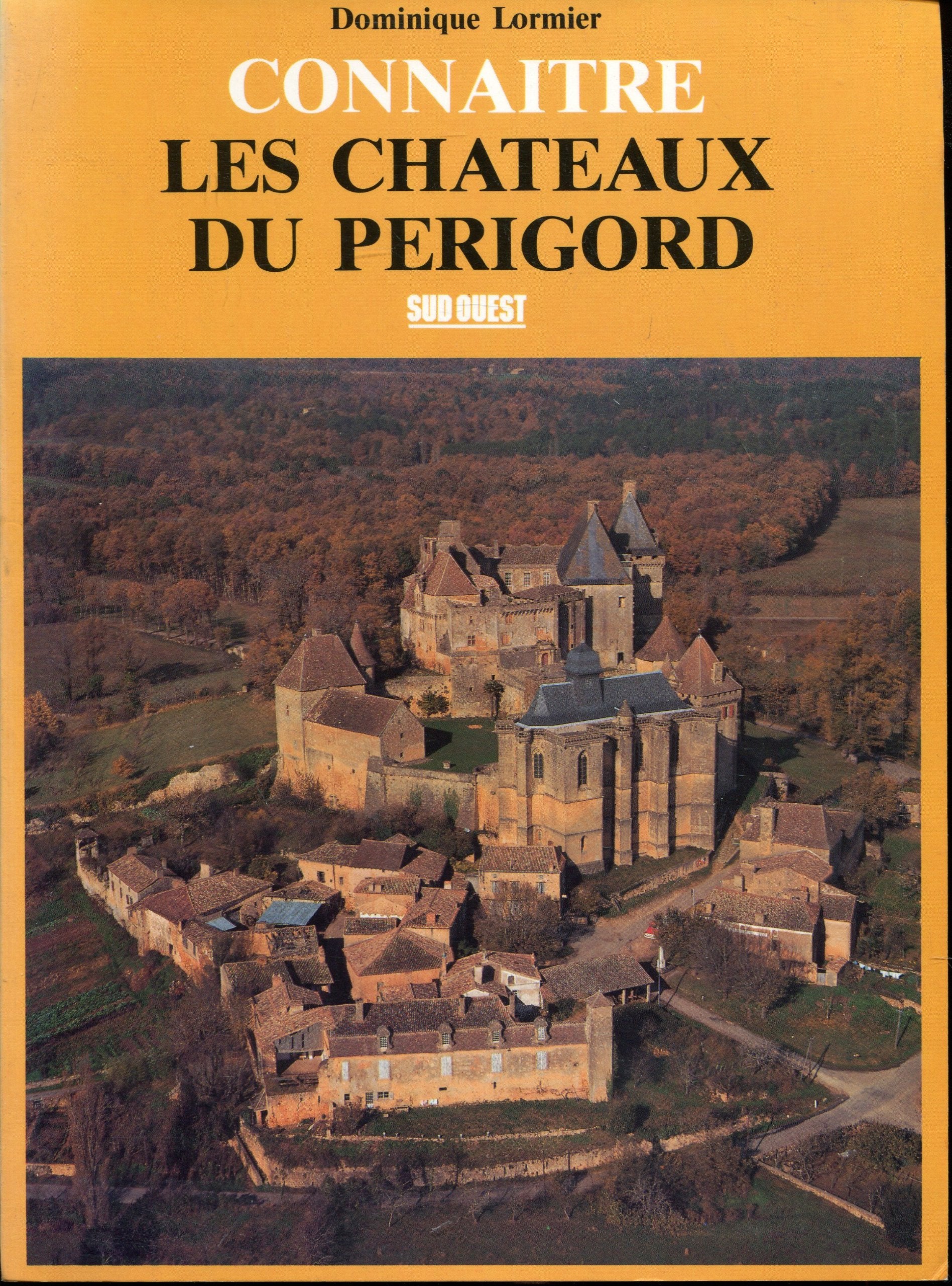 Connaitre les chateaux du perigord 9782905983602