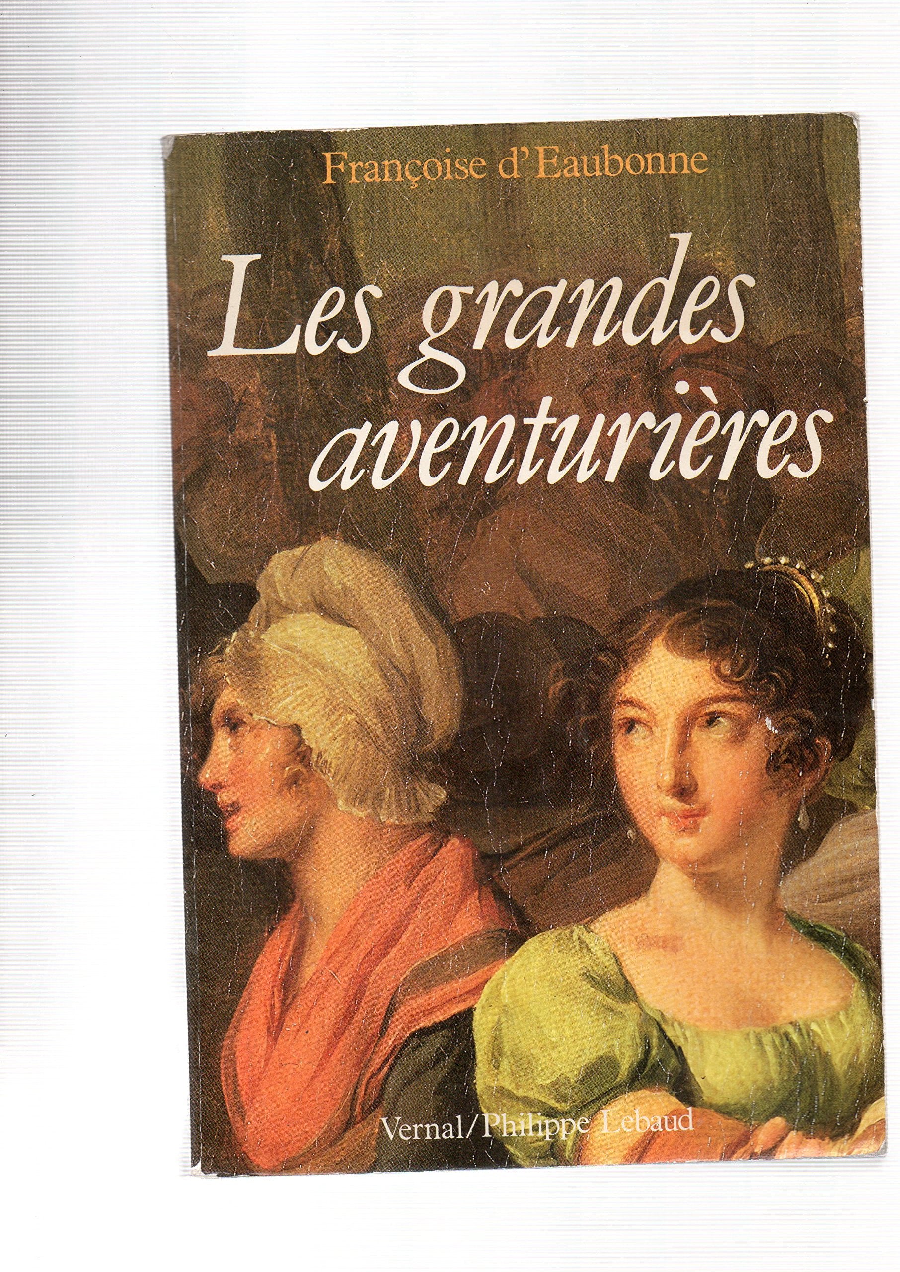 Les Grandes Aventurières 9782865940387