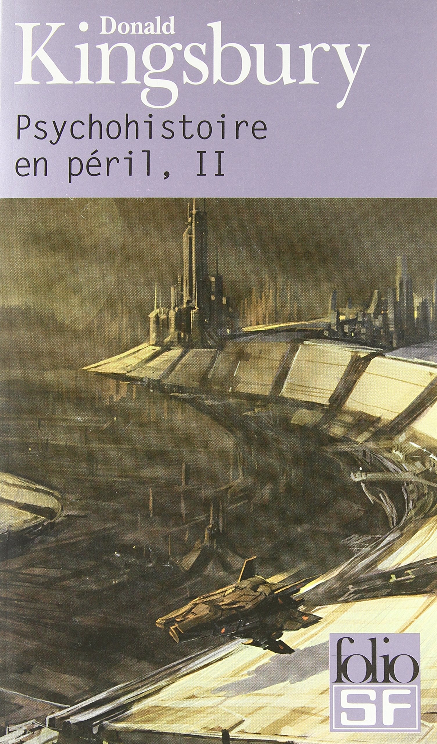 Psychohistoire en péril, tome 2 9782070315987