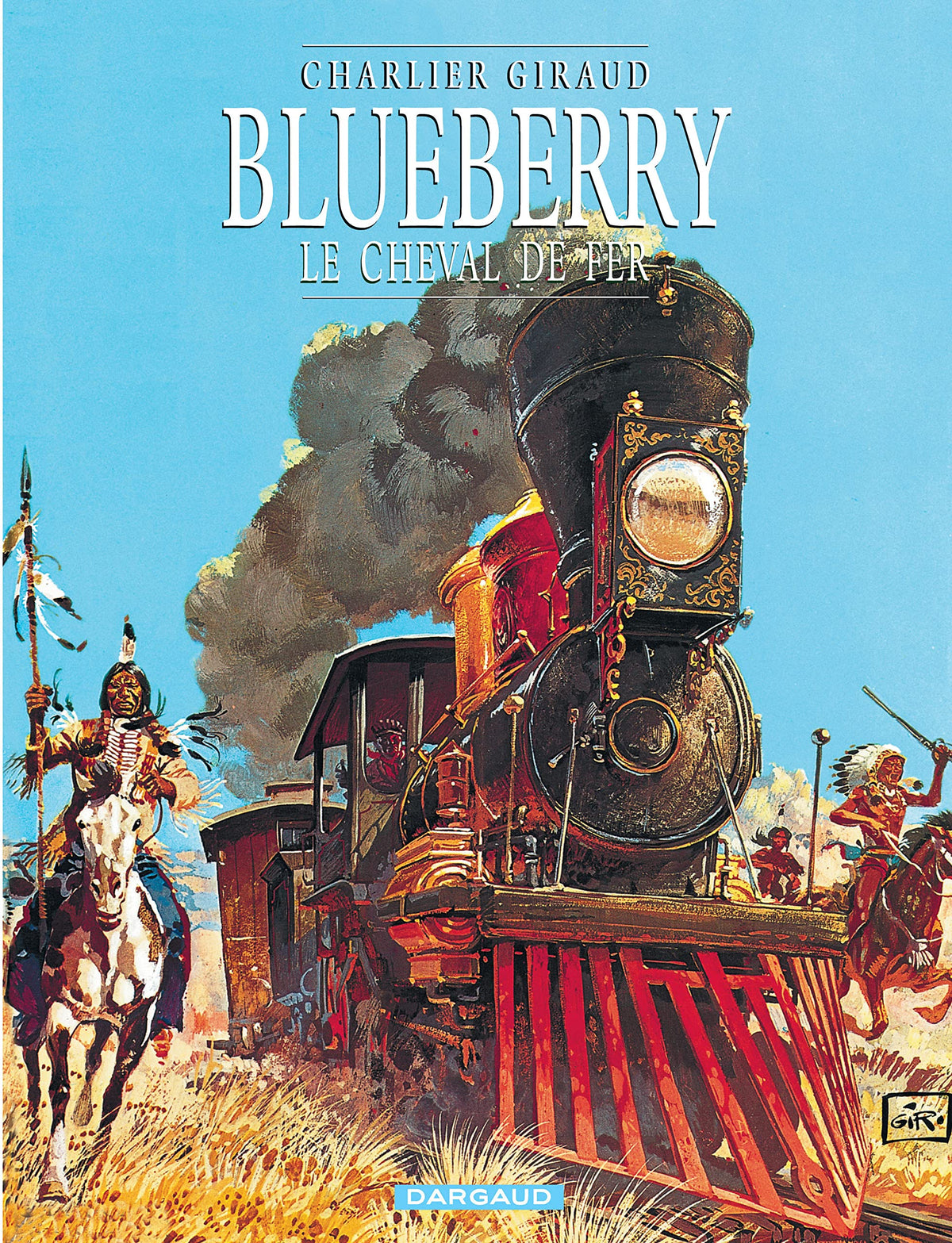 Blueberry - Tome 7 - Le Cheval de fer 9782205043358