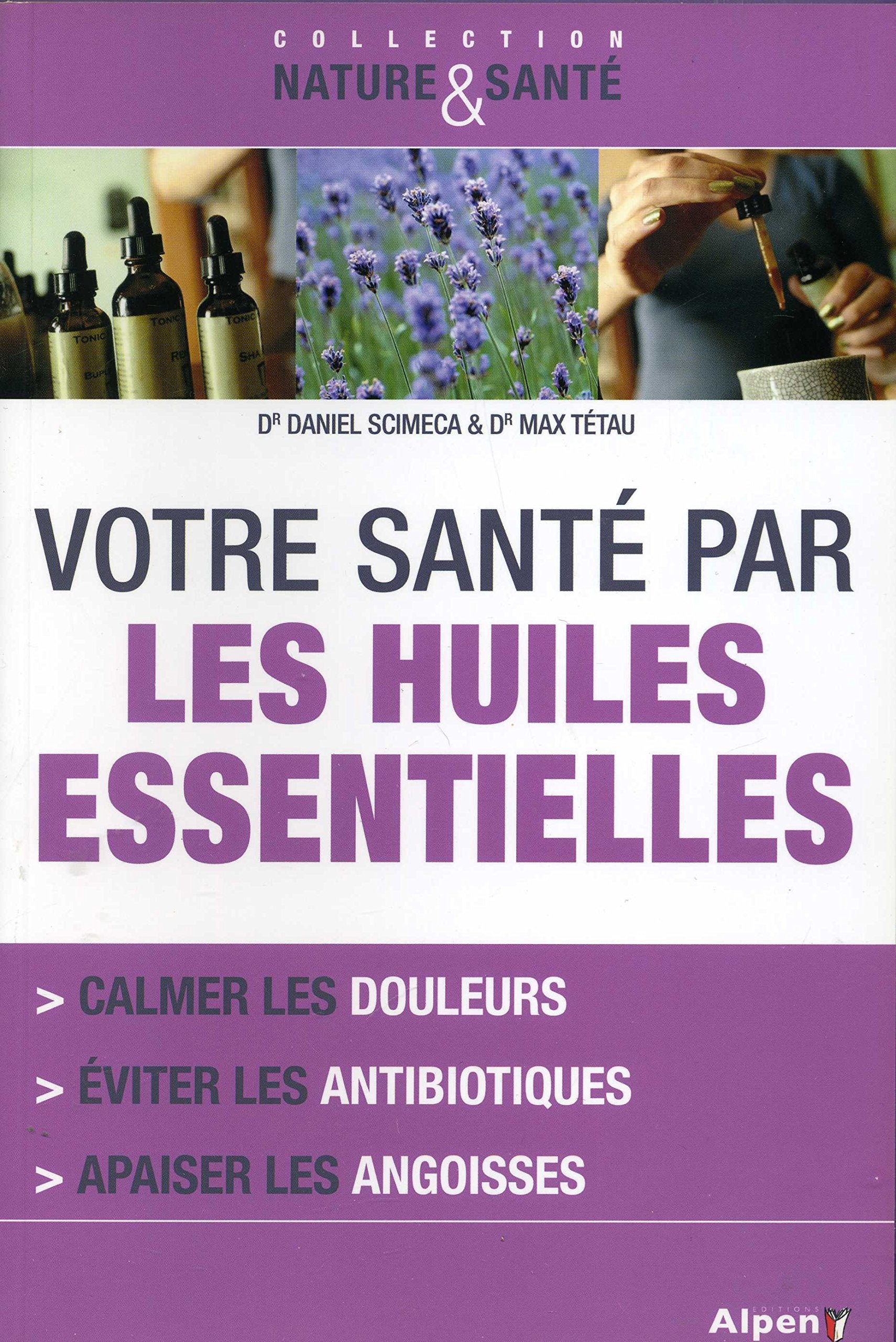 VOTRE SANTE PAR LES HUILES ESSENTIELLES 9782359341225