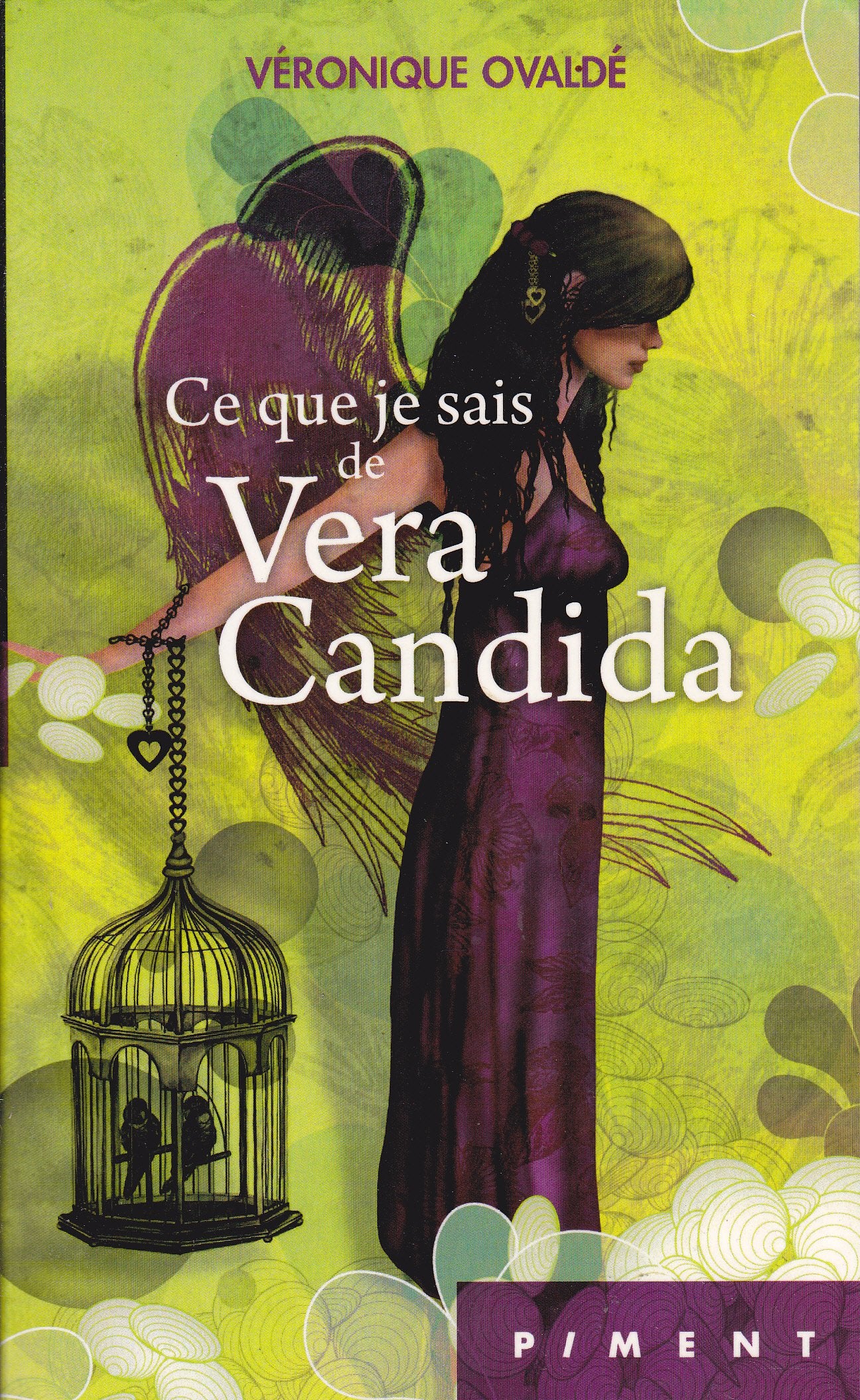 Ce que je sais de Vera Candida 9782298030358