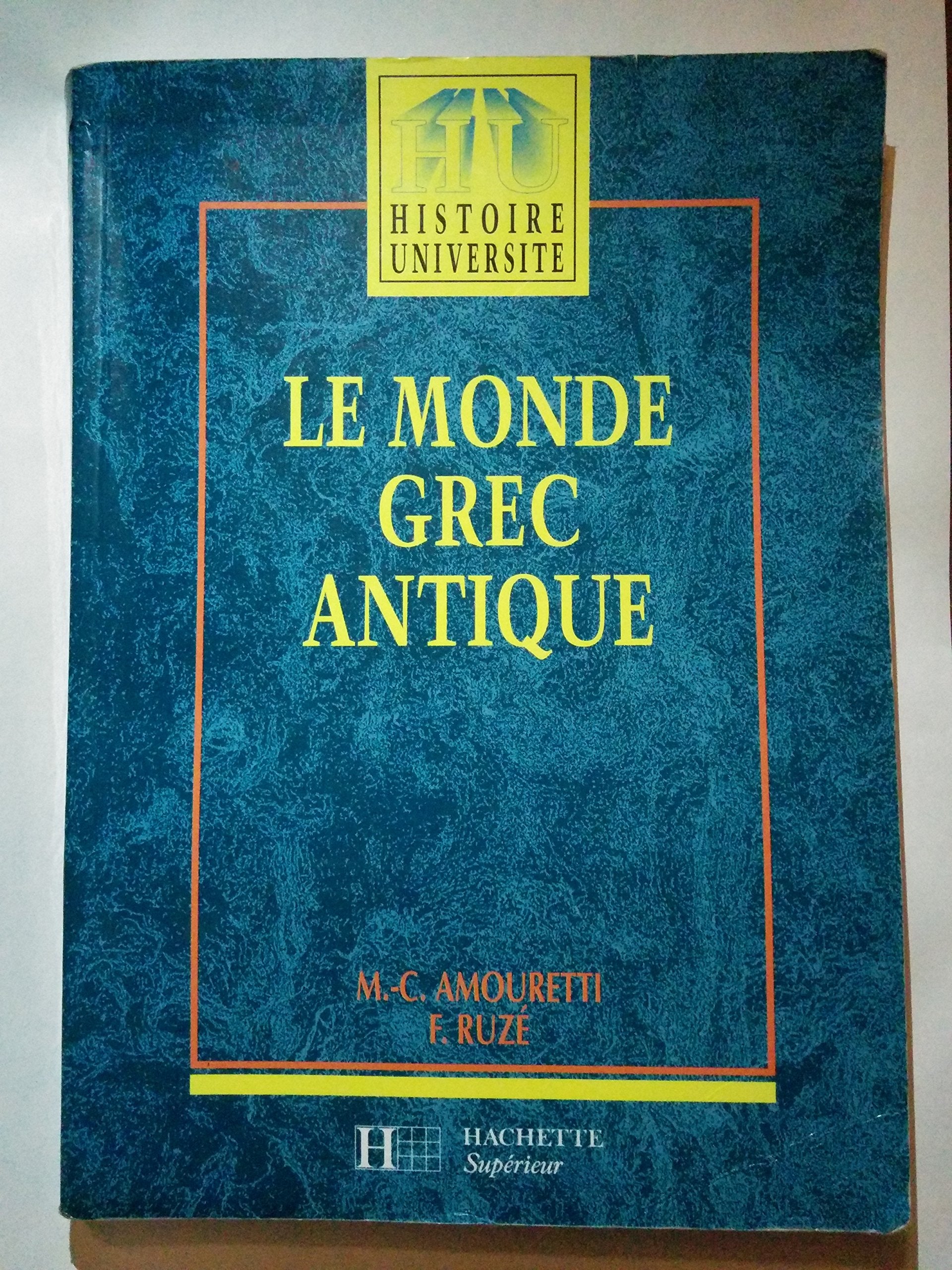 Le Monde grec antique 9782010160103