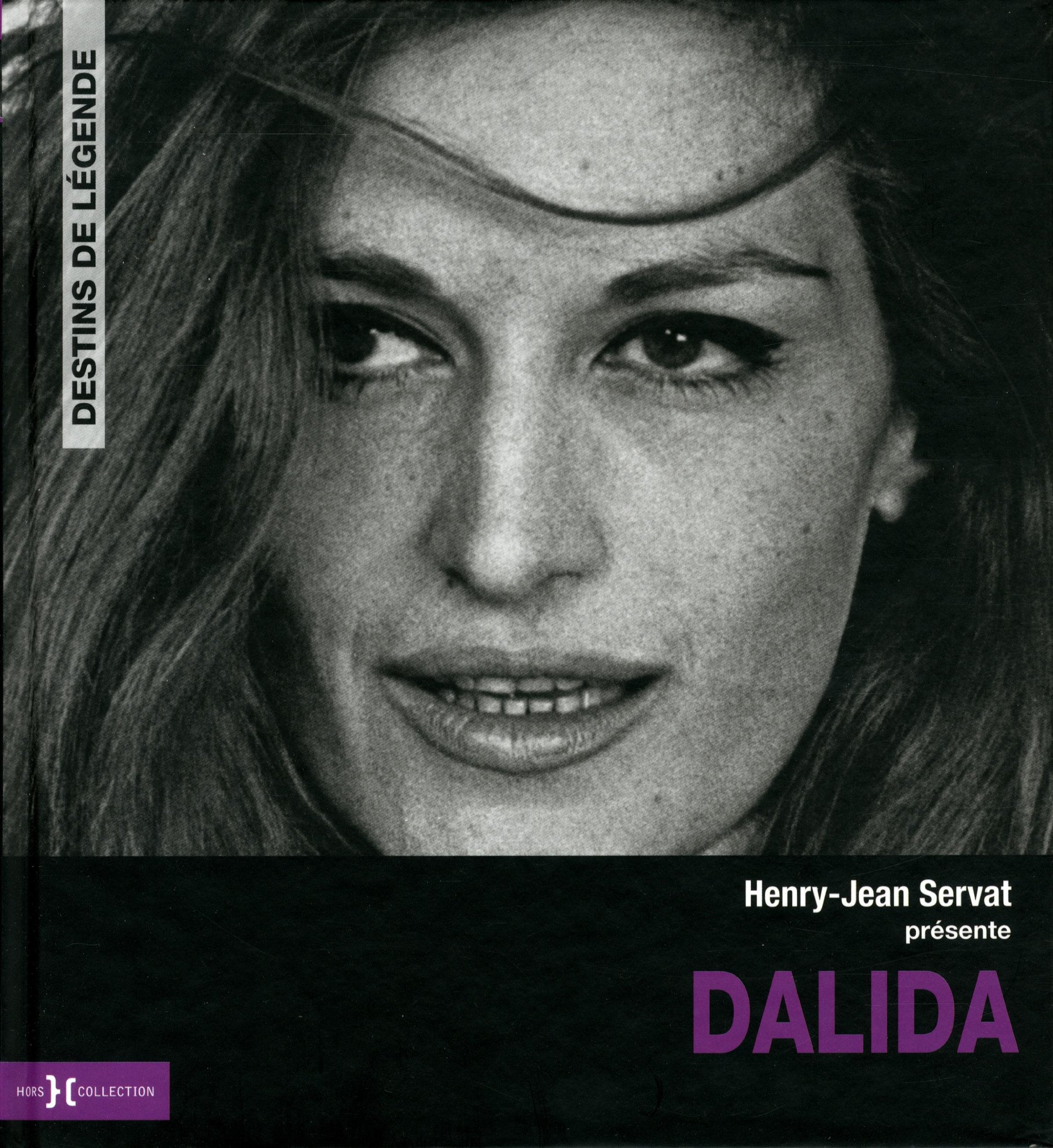 Dalida Destin de légende 9782258103764