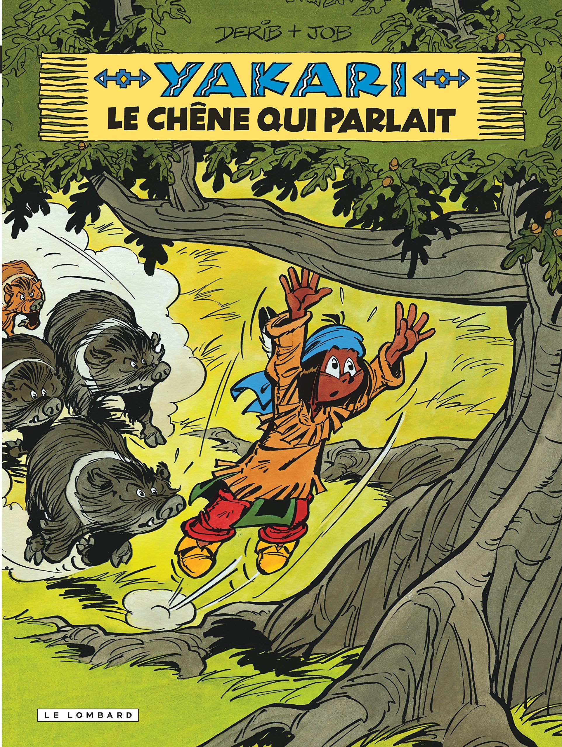 Yakari, Tome 28 : Le chêne qui parlait 9782803617647