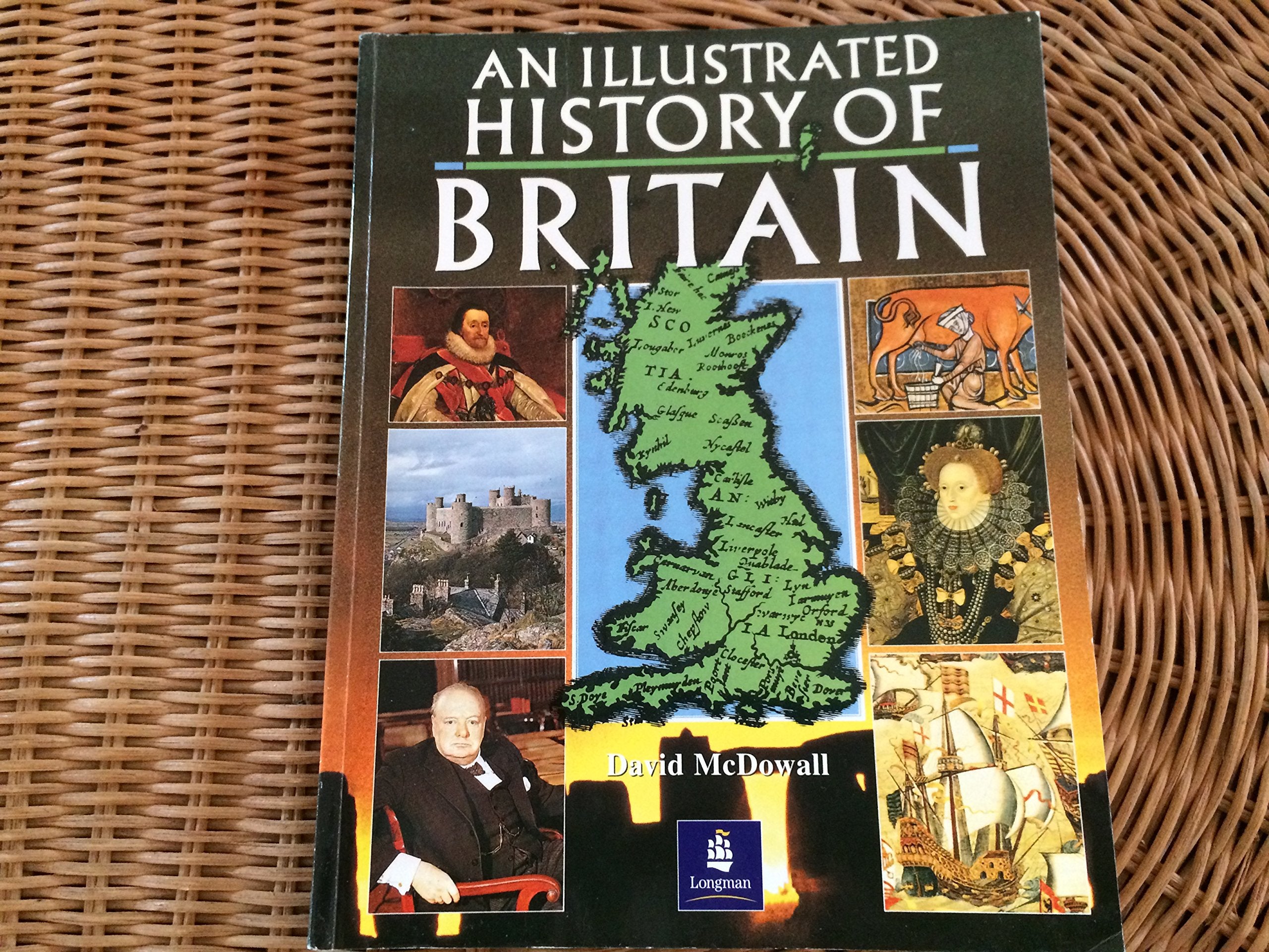 Illustrated History of Britain, An Paper 9780582749146