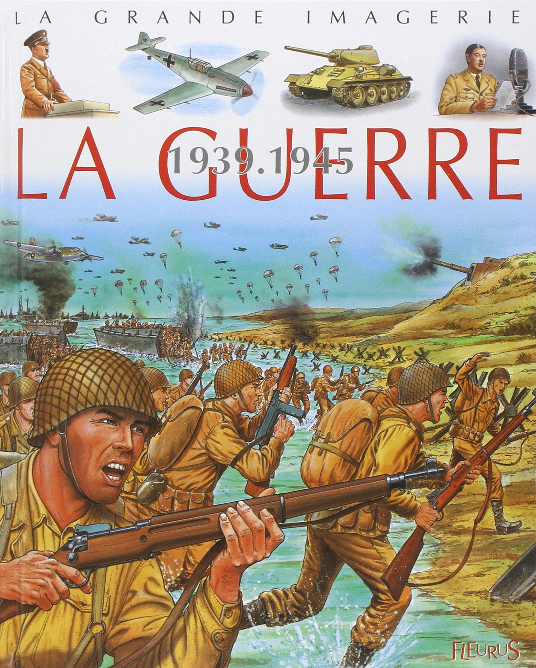 La Guerre 1939-1945 9782215066866
