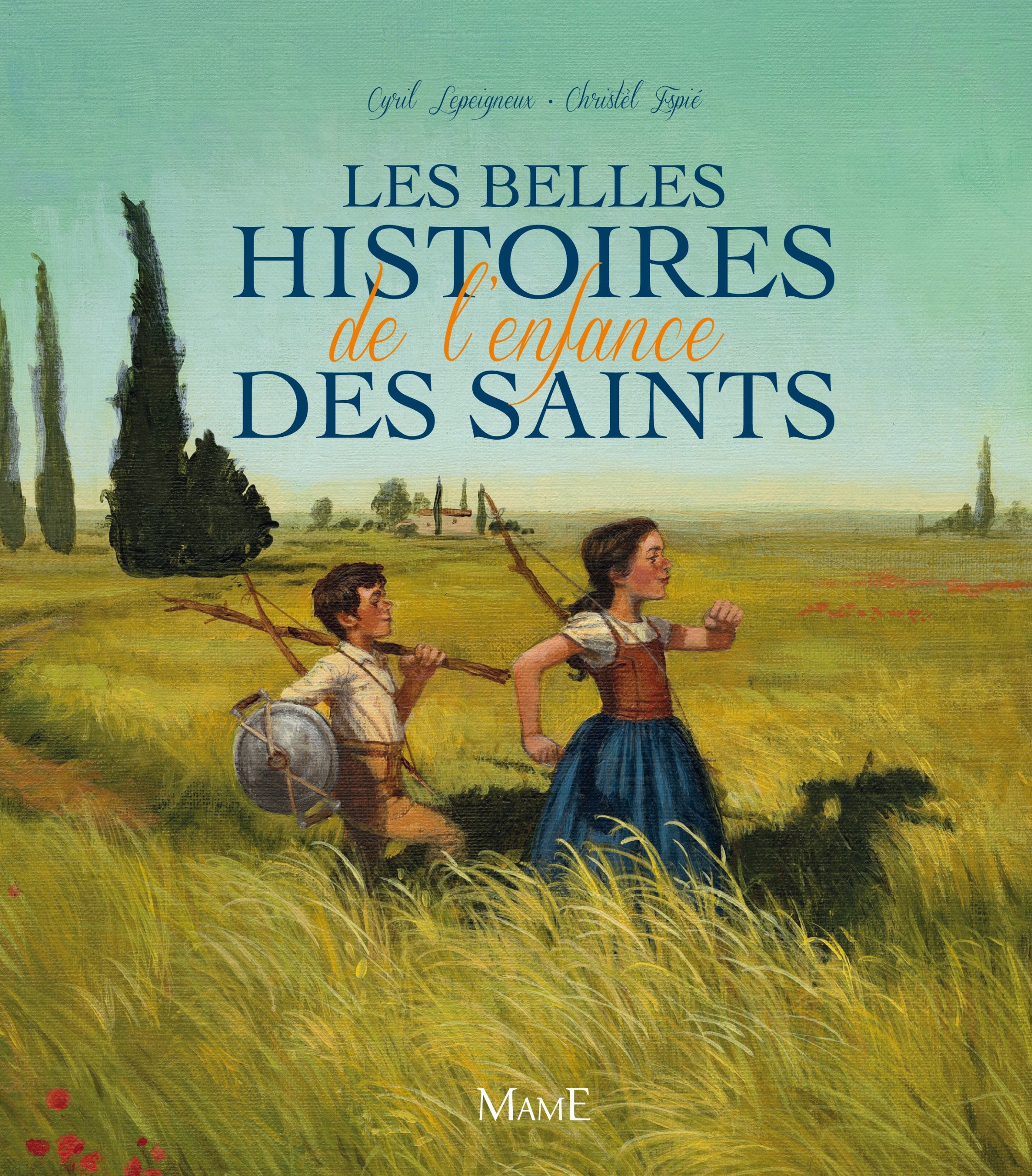 Les belles histoires de l'enfance des saints 9782728915668