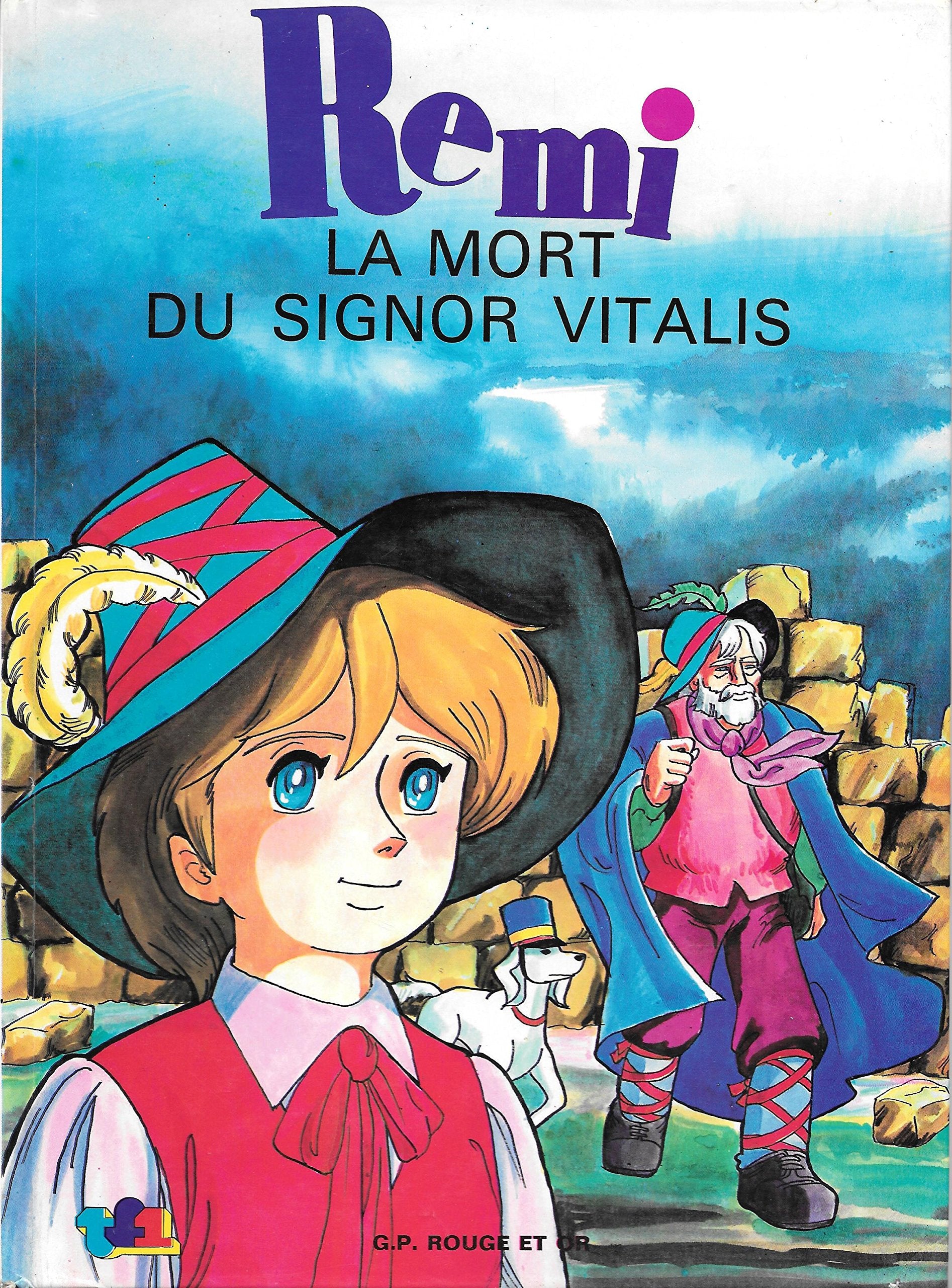 Remi - La mort du Signor Vitalis 9782261010264