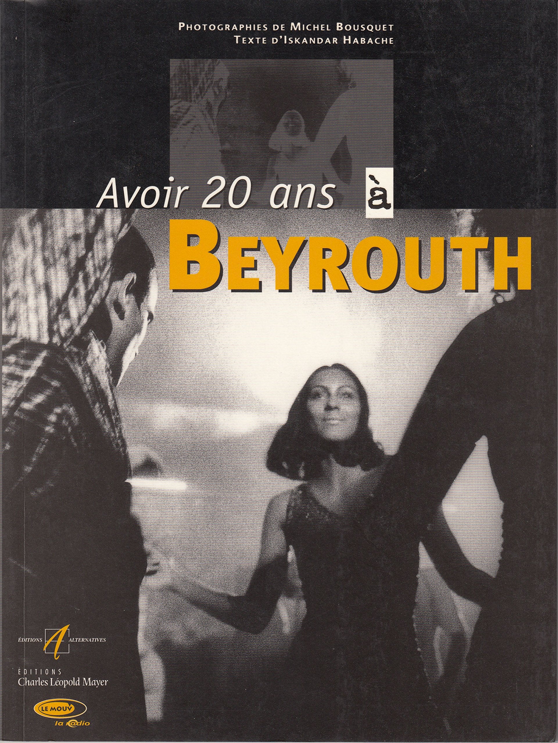 Avoir 20 ans à Beyrouth 9782862272146