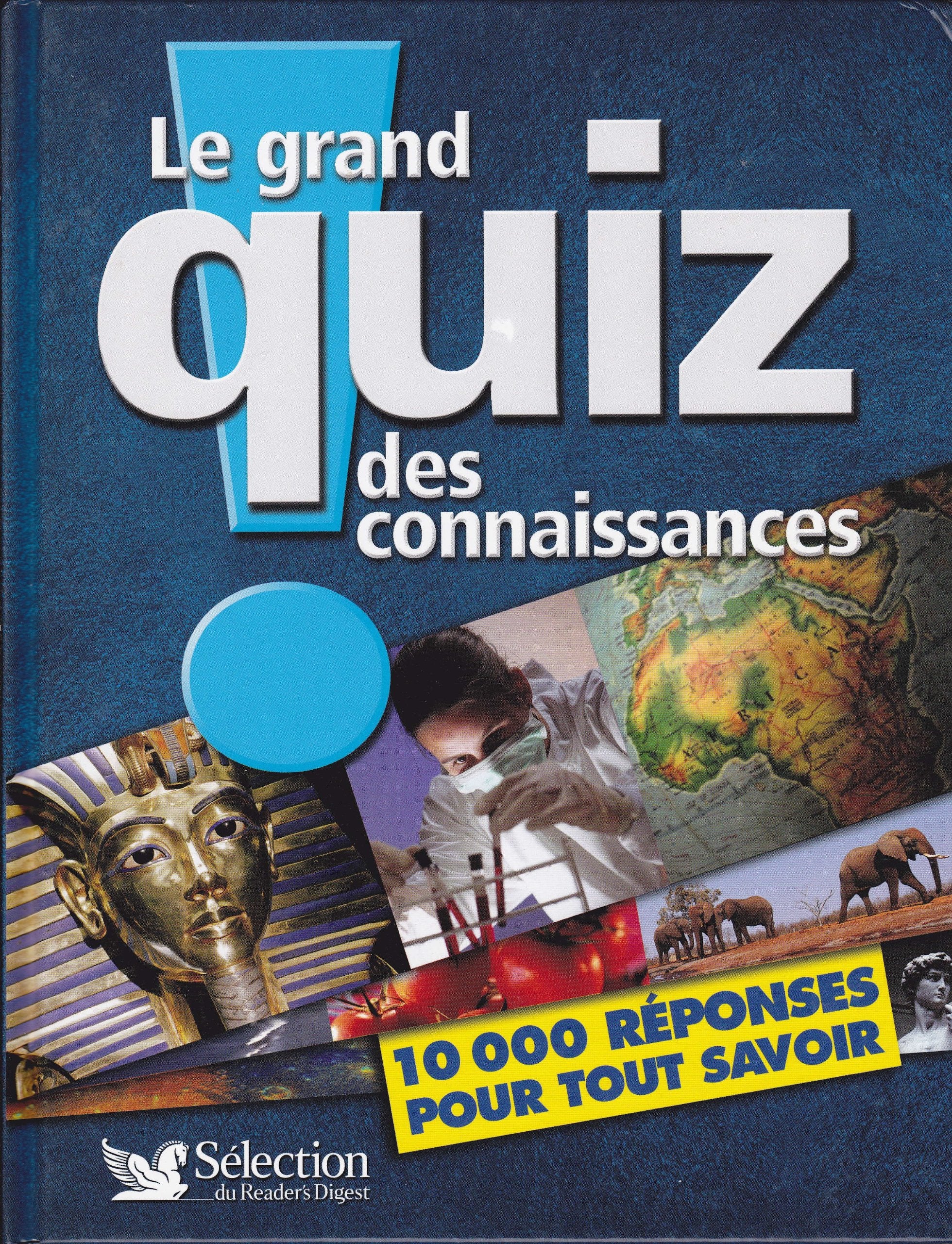 Le grand quiz des connaissances 9782709819923