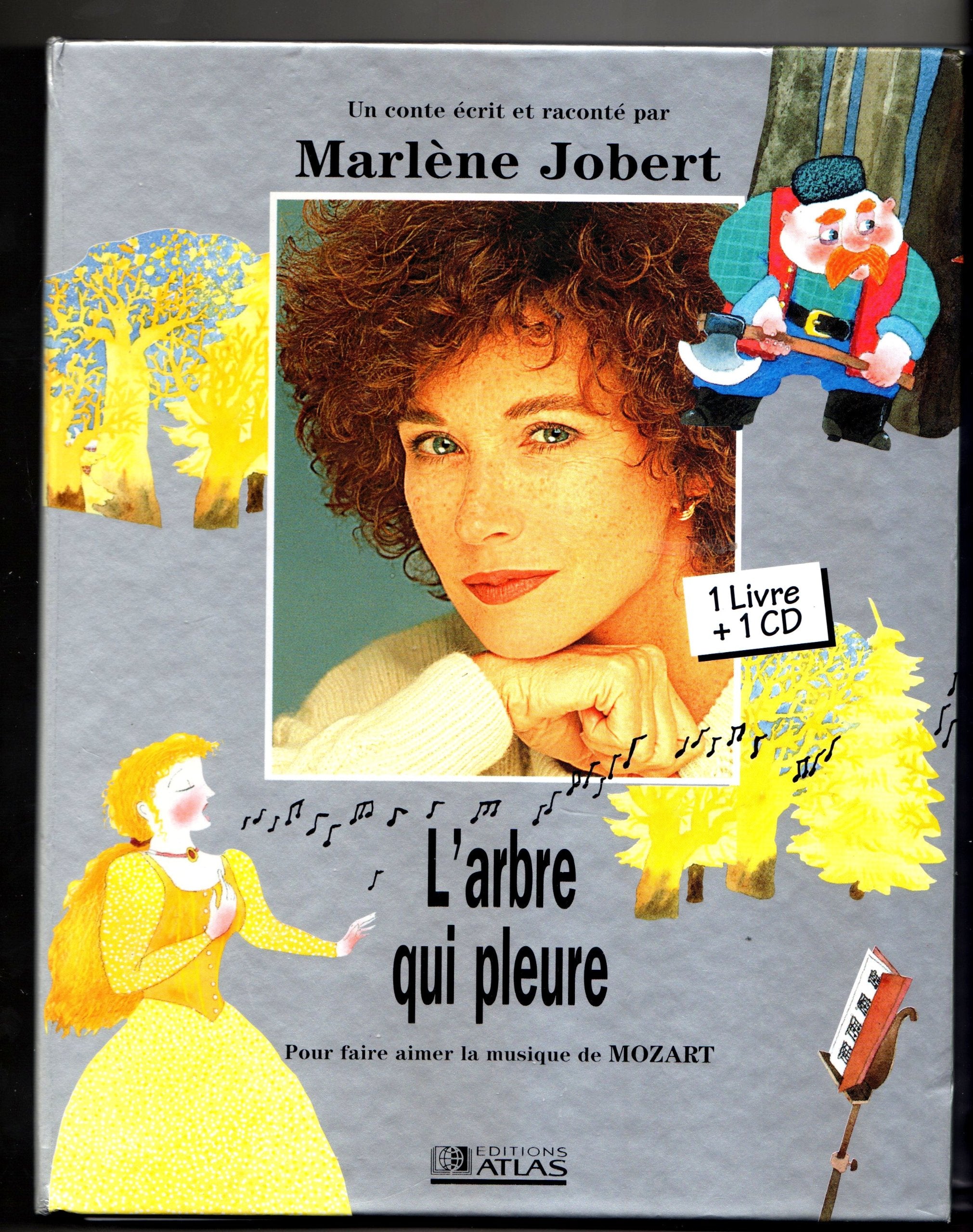 L'Arbre Qui Pleure. Pour Faire Aimer La Musique De Mozart, Avec Cd Audio 9782723431149