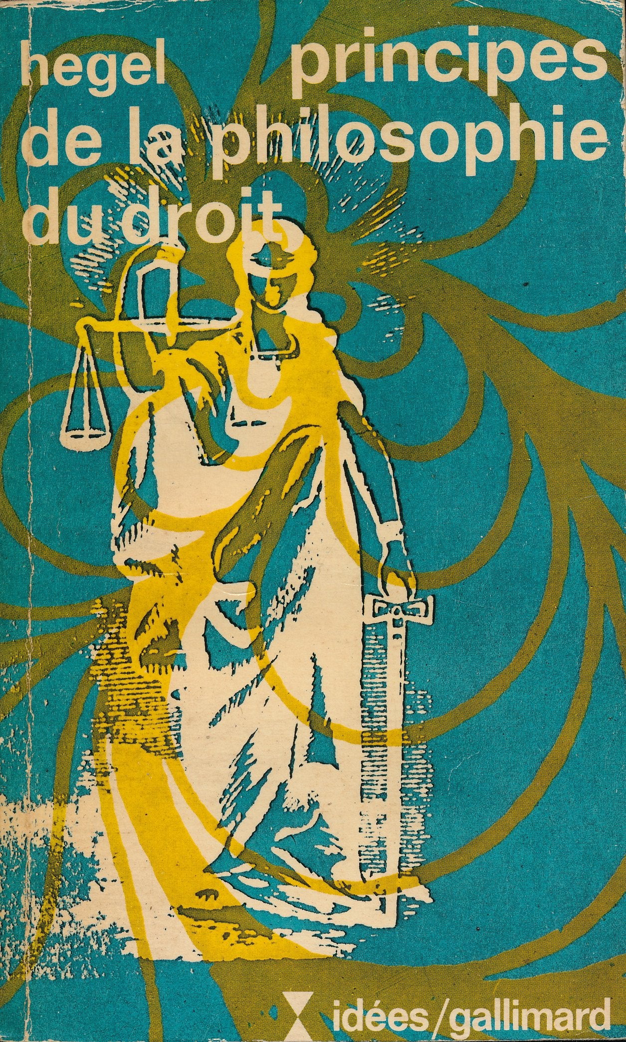 Principes de la philosophie du droit - Préface de Jean Hyppolite - Traduction de André Kaan 