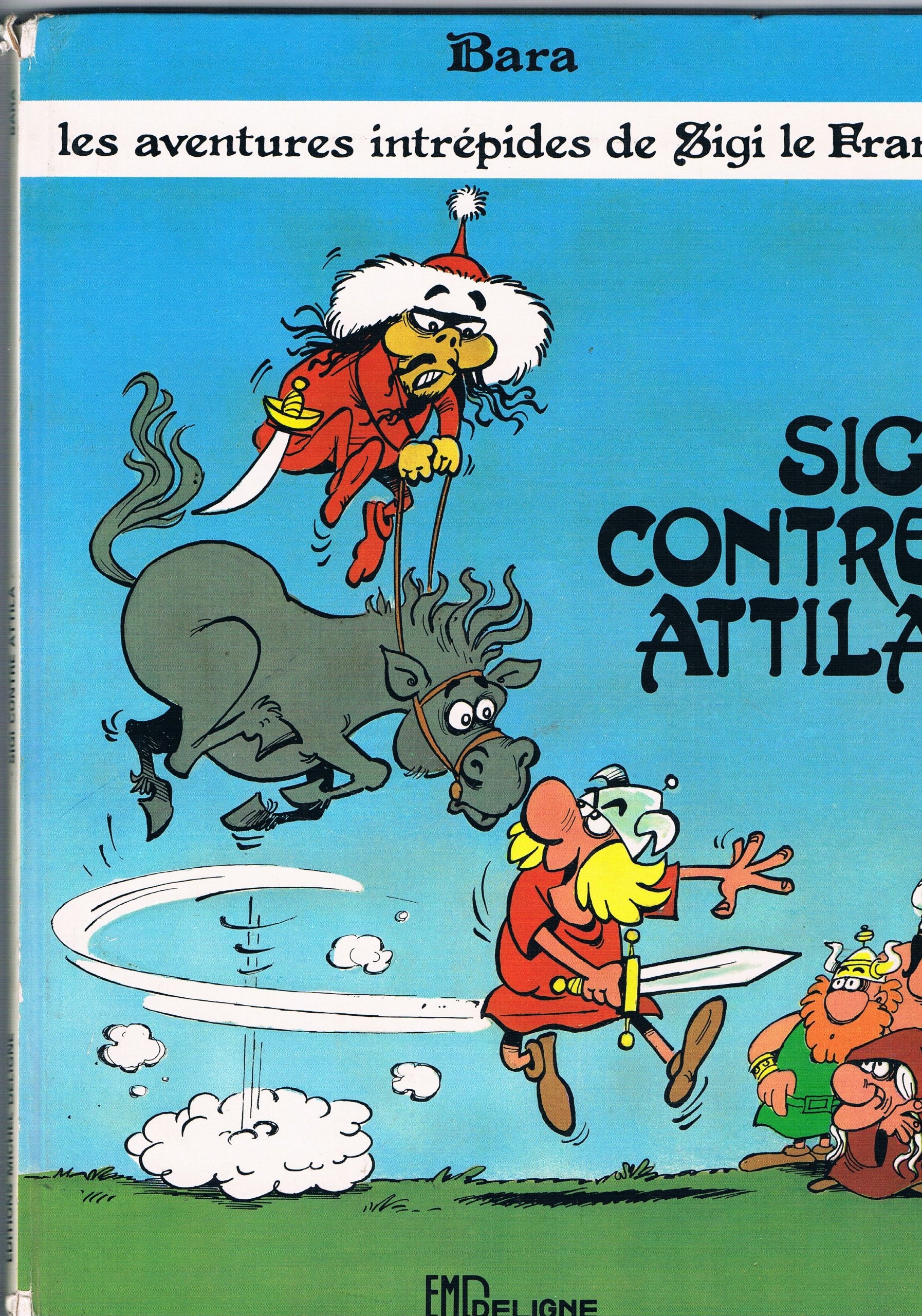 Les aventures intrépides de Sigi le Franc: Sigi contre Attila 