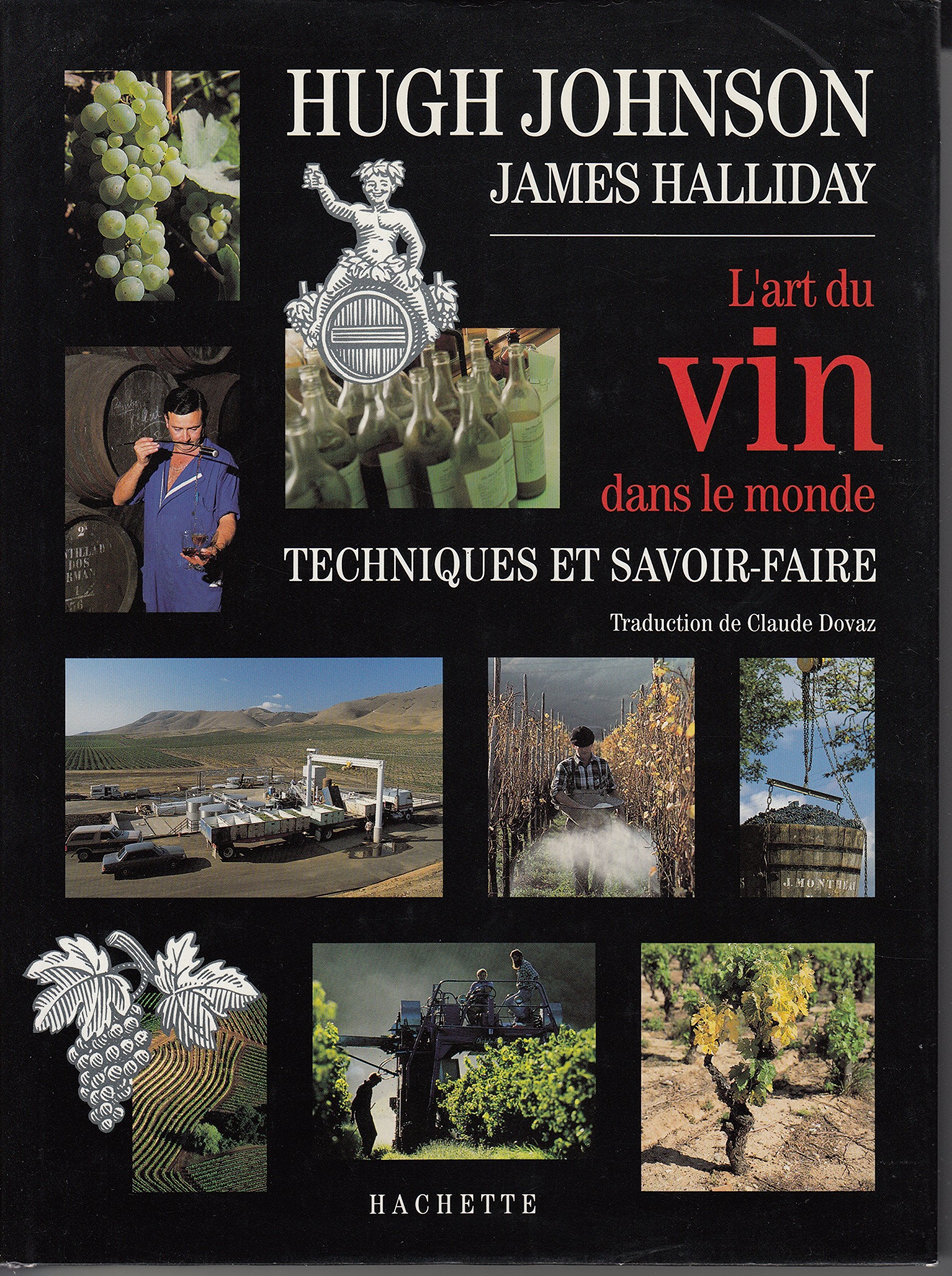 L'art du vin dans le monde: Techniques et savoir-faire 9782010199165