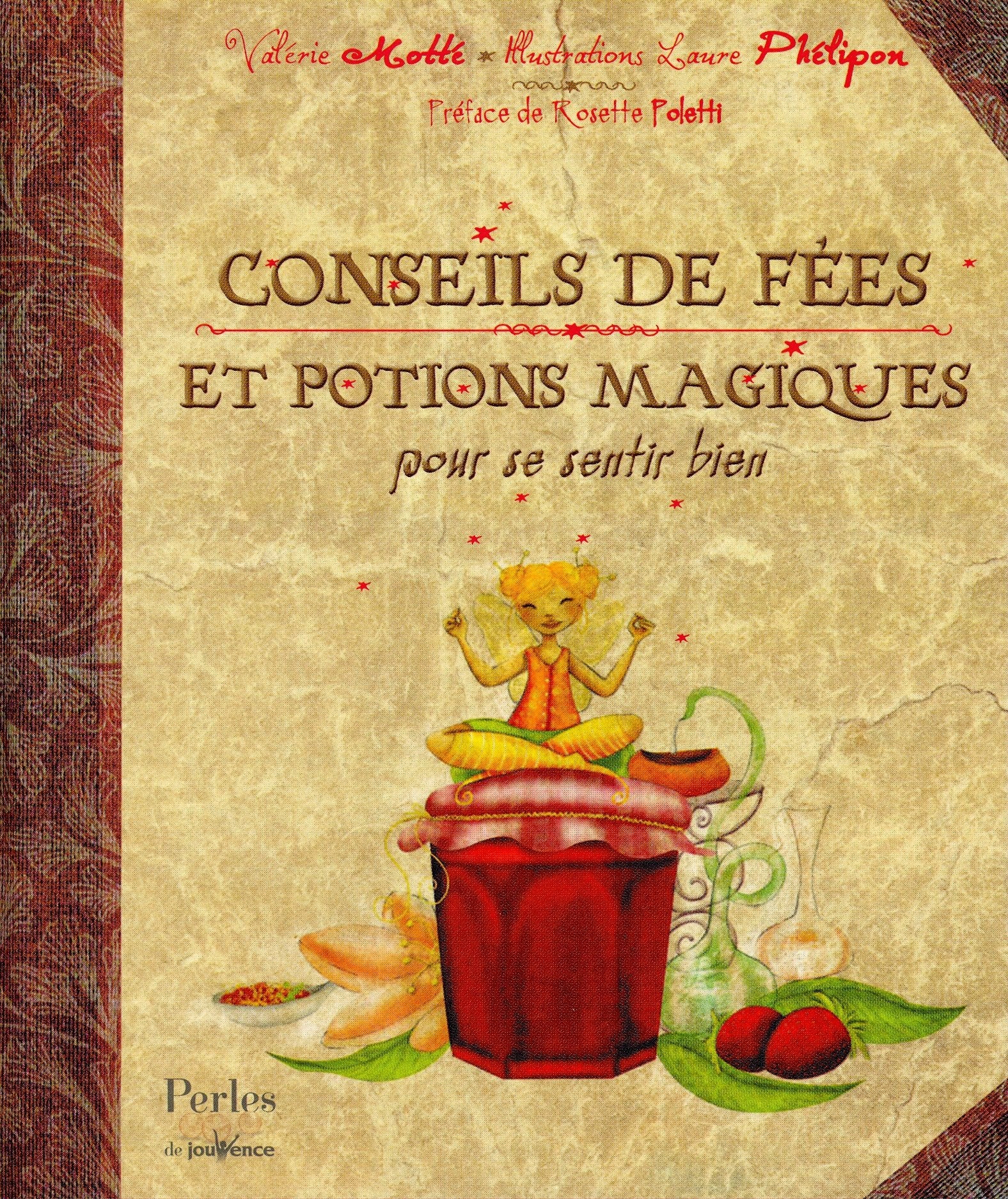 Conseils de fées et potions magiques pour se sentir bien 9782883539693