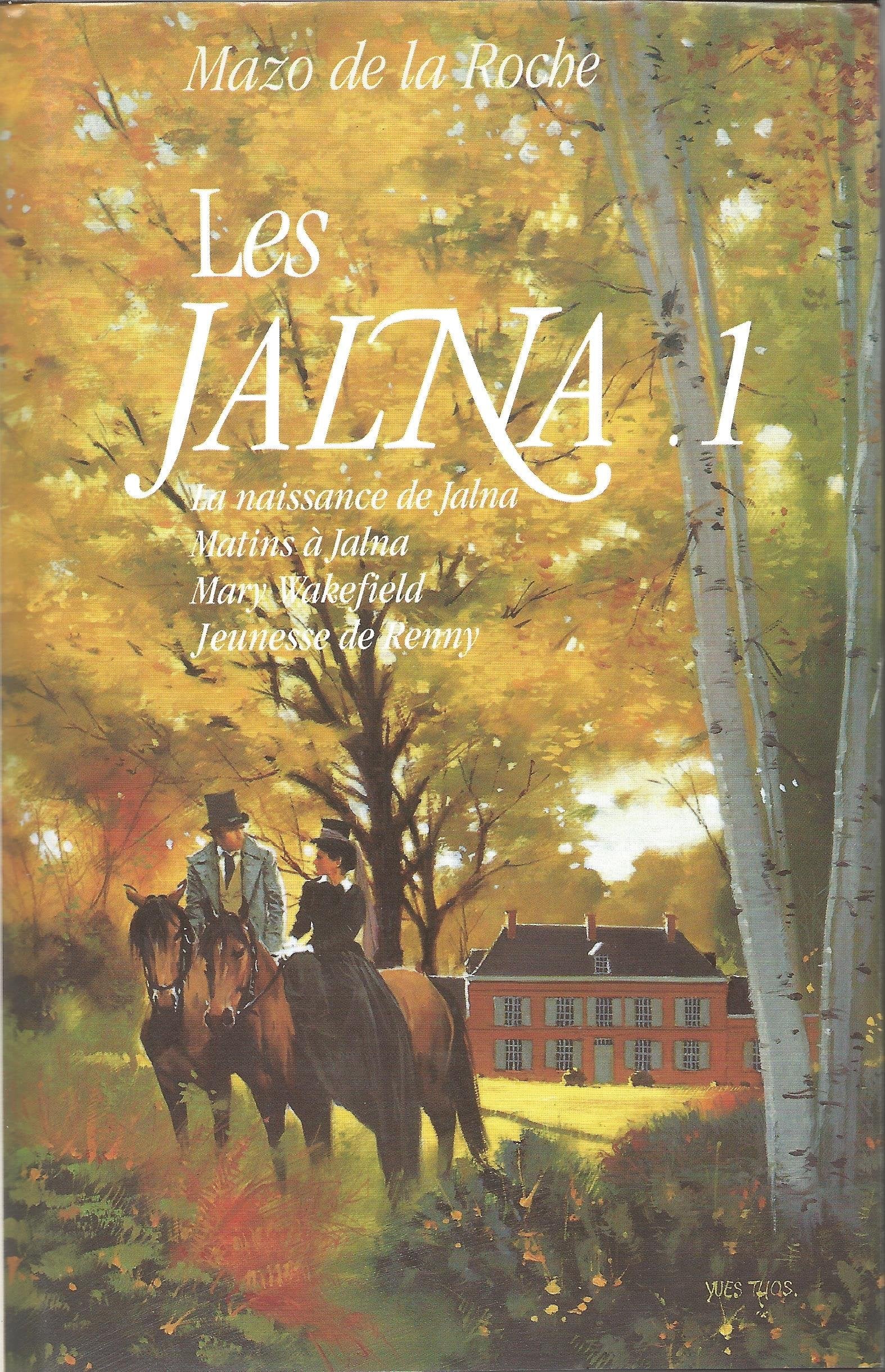 Les jalna, tome 1 9782724276923