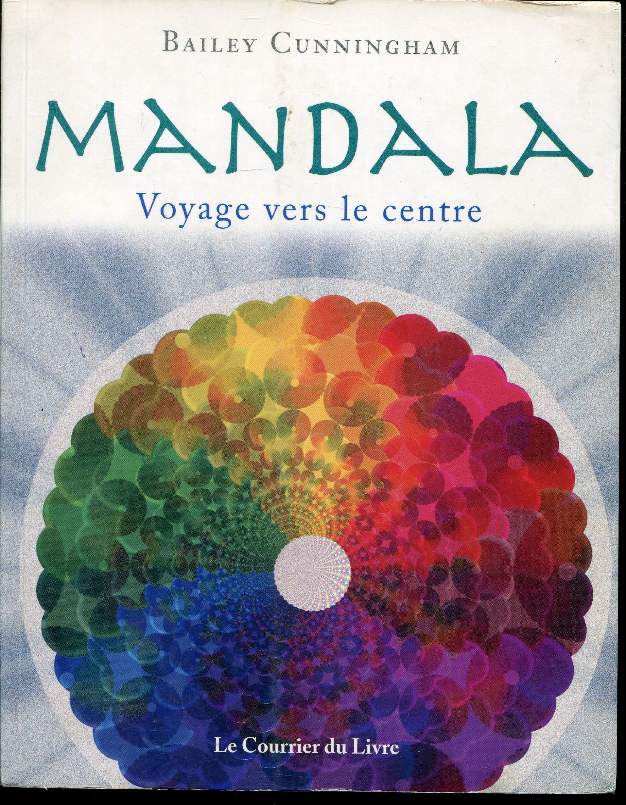 Mandala: Voyage vers le centre 9782702904541