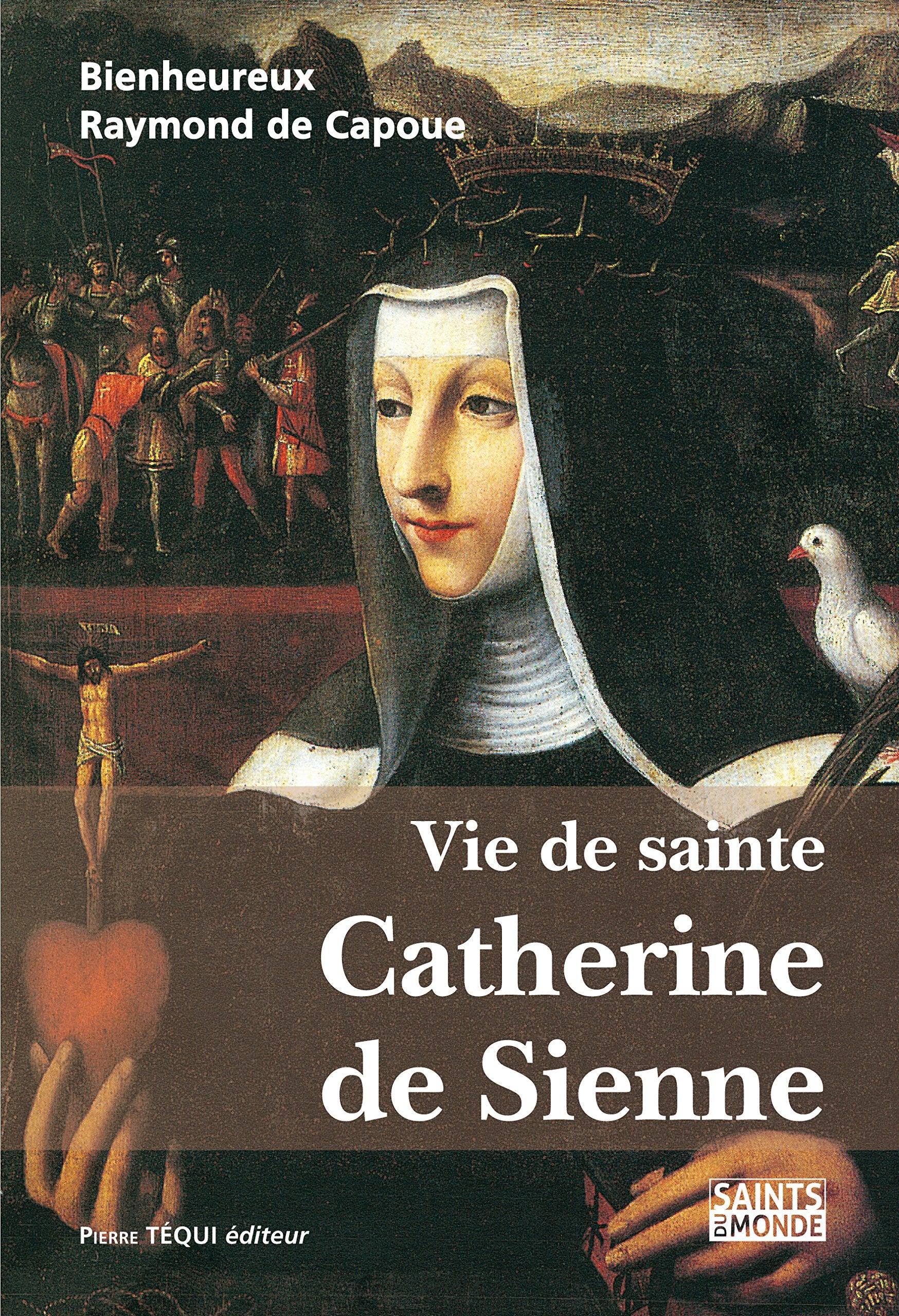 Vie de ste catherine de sienne 9782740307878