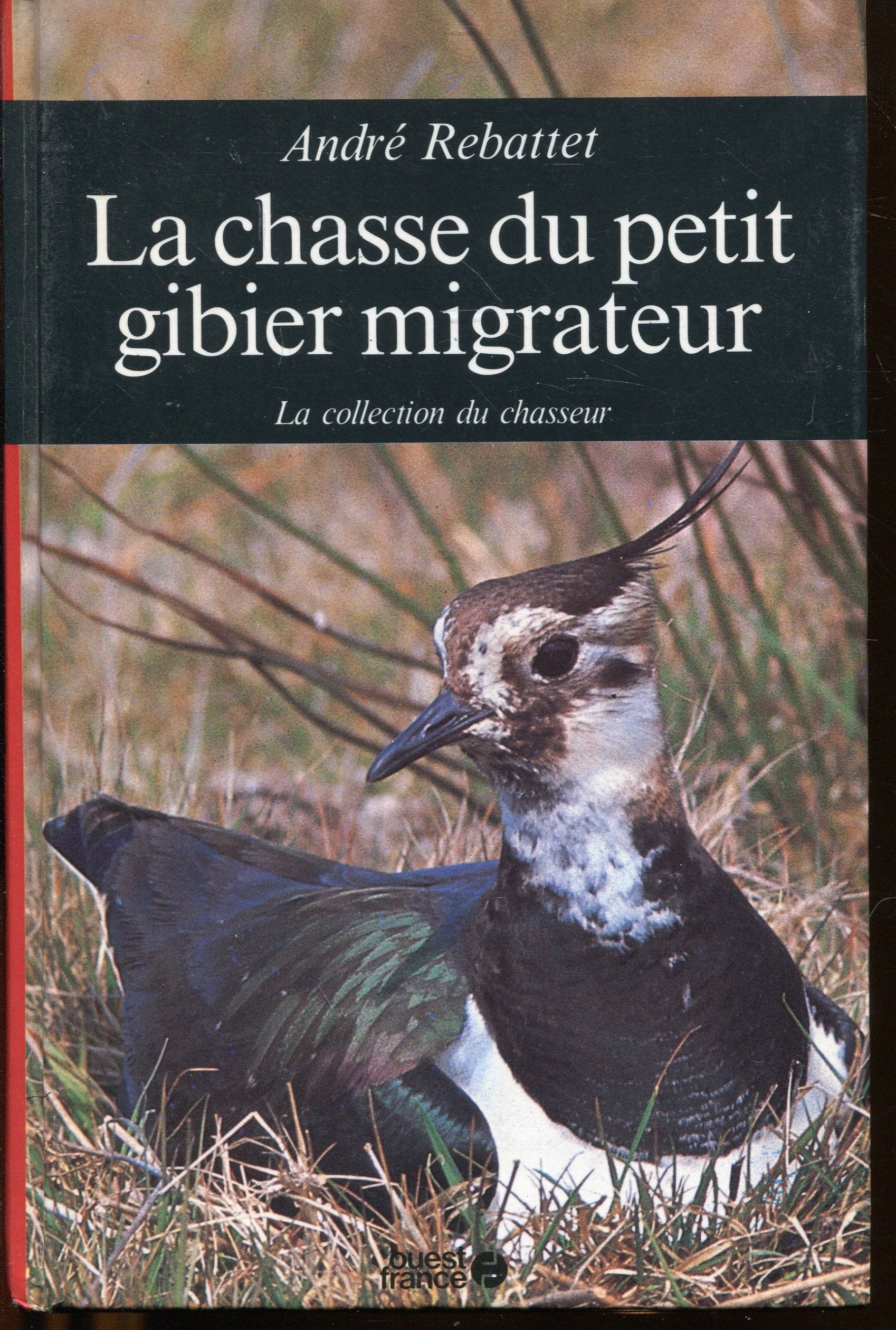 La chasse du gibier migrateur 9782737302251