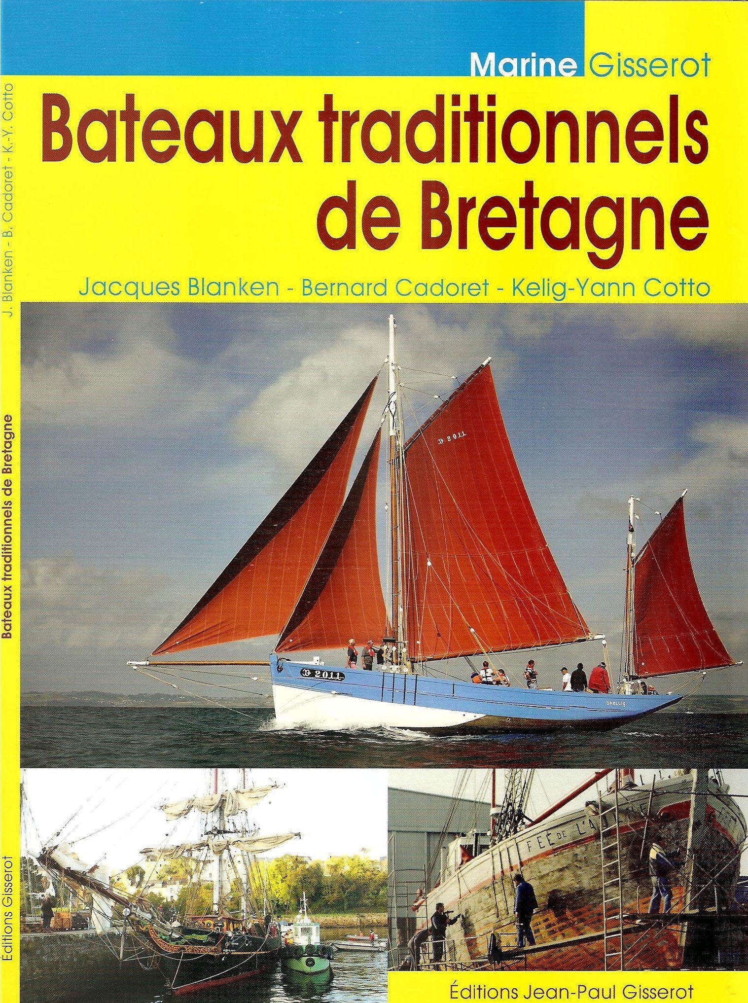 Bateaux traditionnels de Bretagne 9782755805628