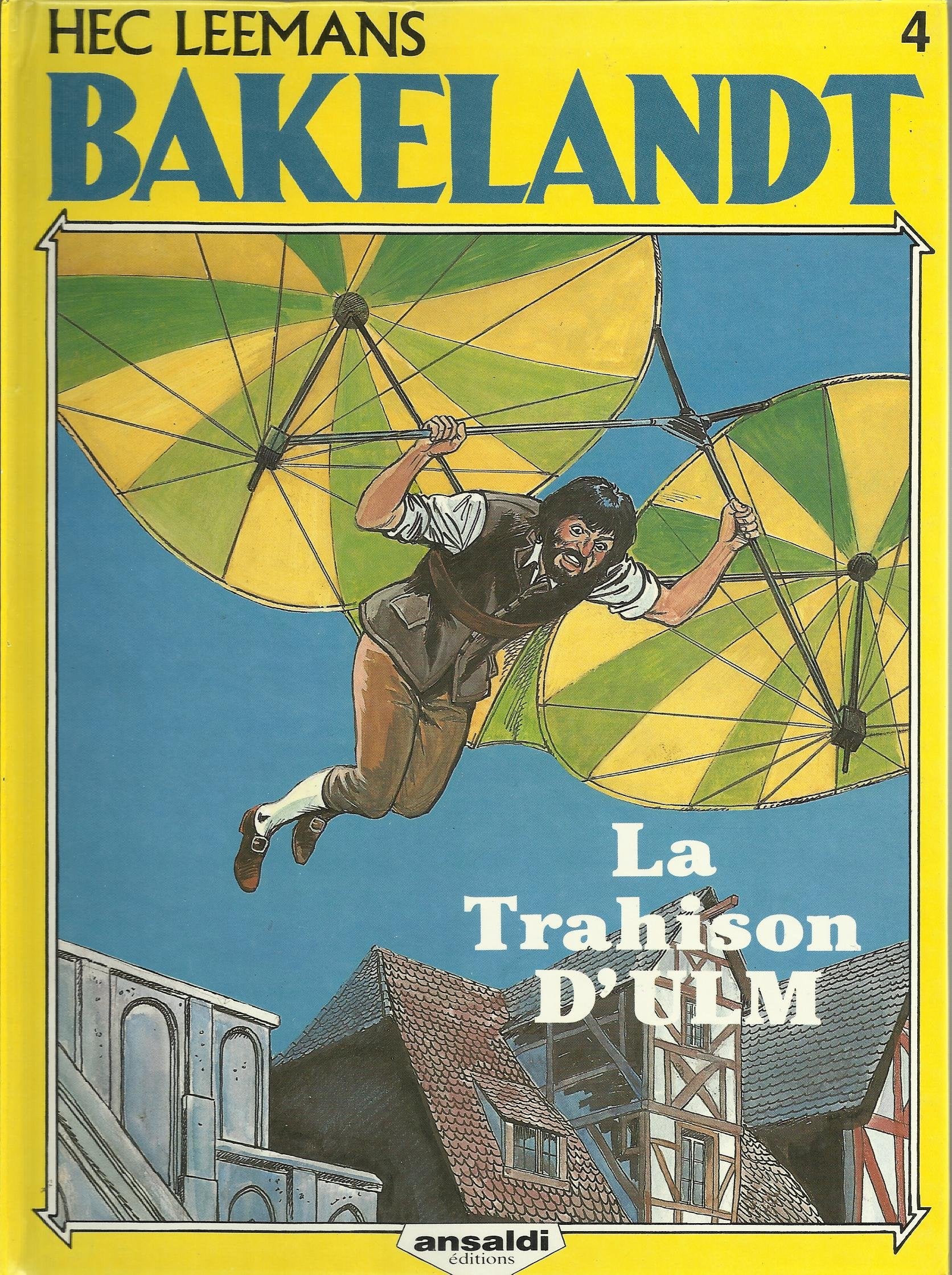 Bakelandt 4 La Trahison d'ULM 