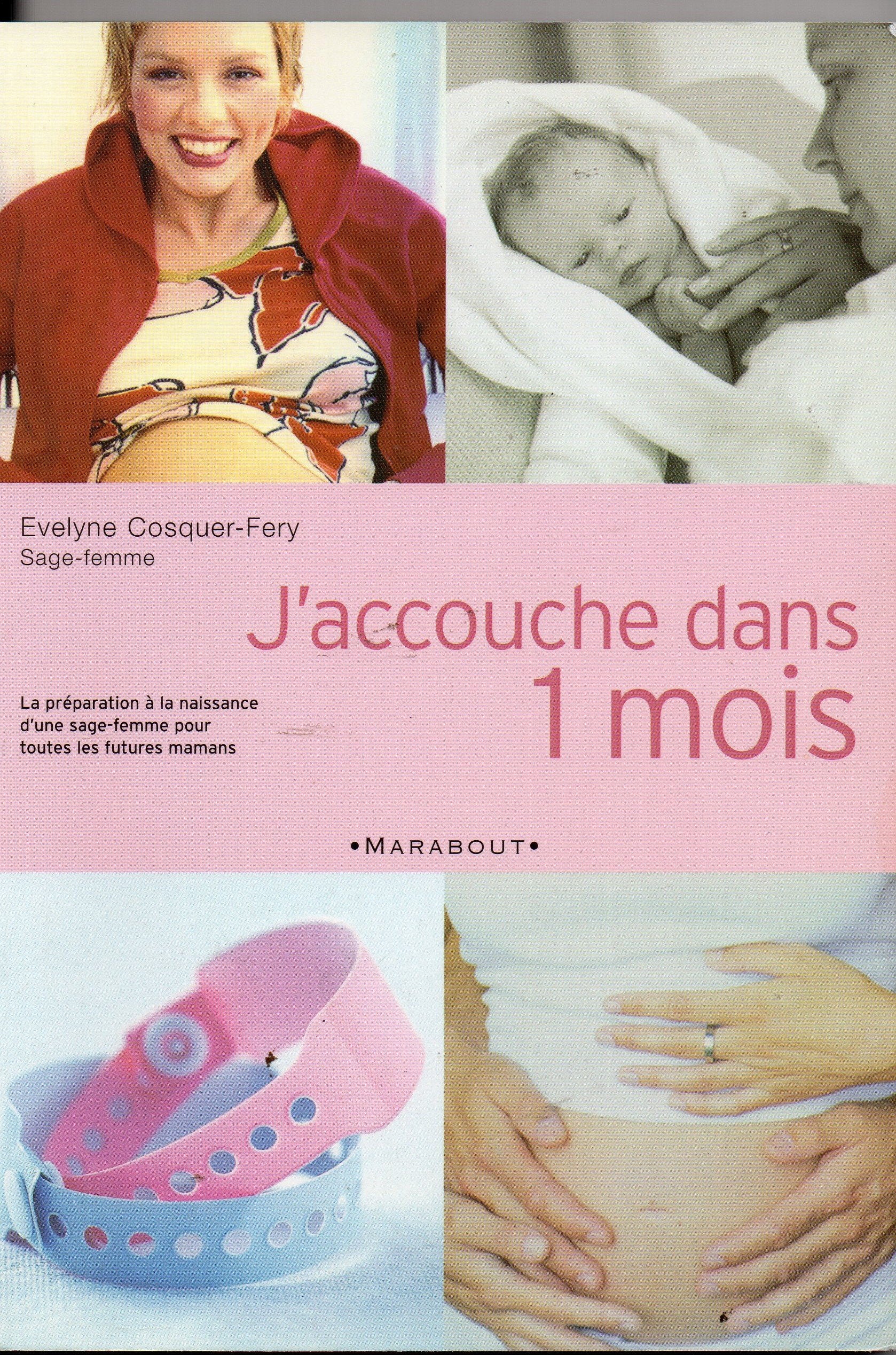 J'accouche dans un mois 9782501040297