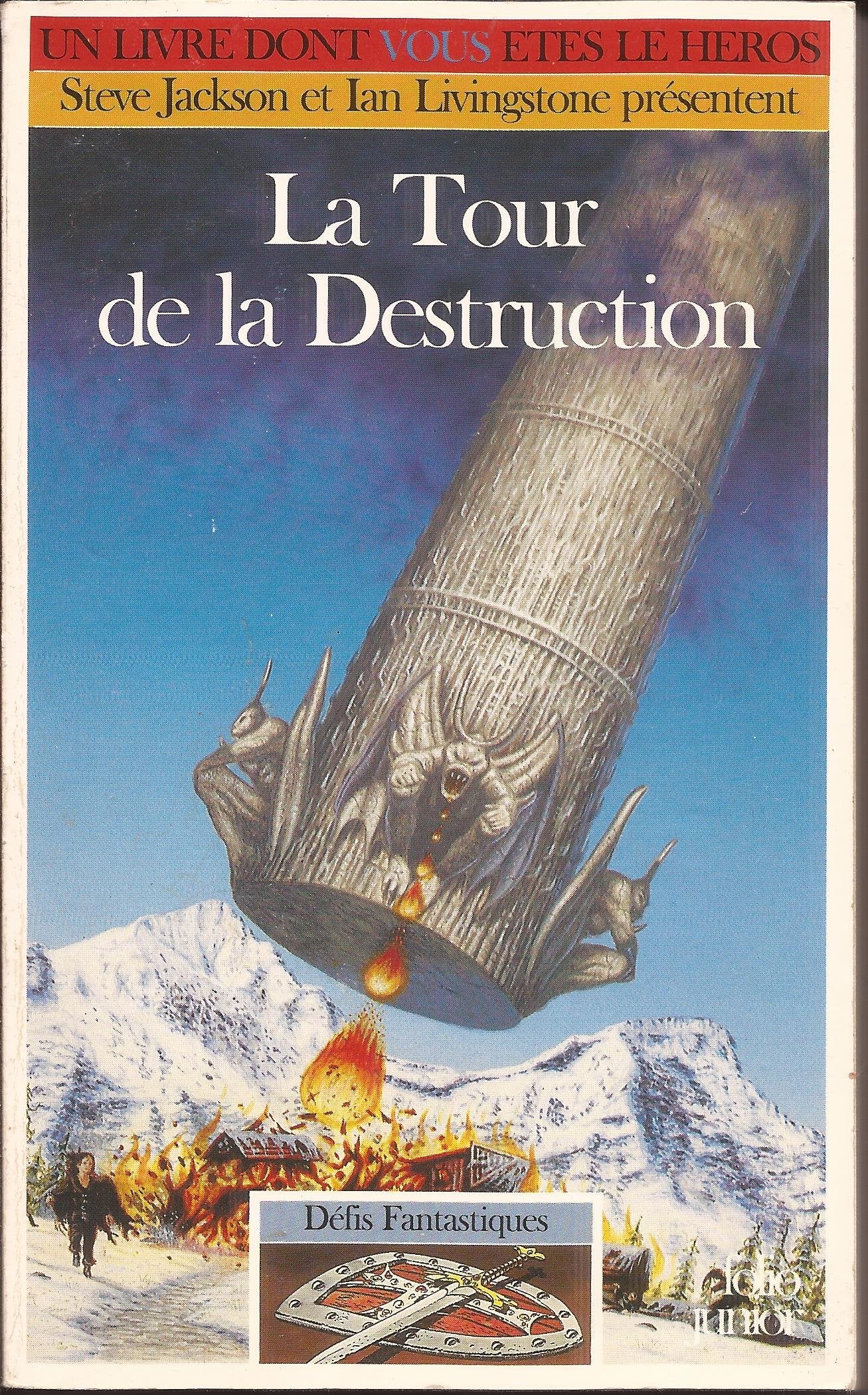 Defis Fantastiques Tome 45 : La Tour De La Destruction 9782070567881