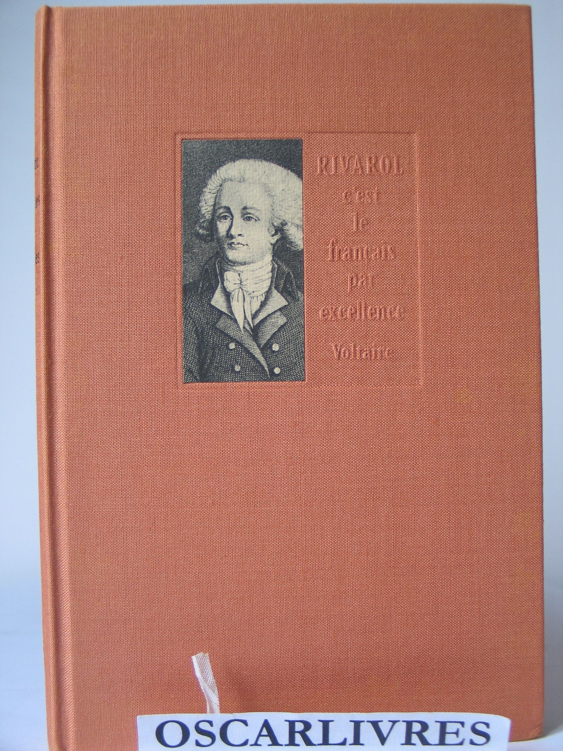 Maximes, pensées et paradoxes - suivis de L'universalité de la langue française, Lettres à M. Necker… 