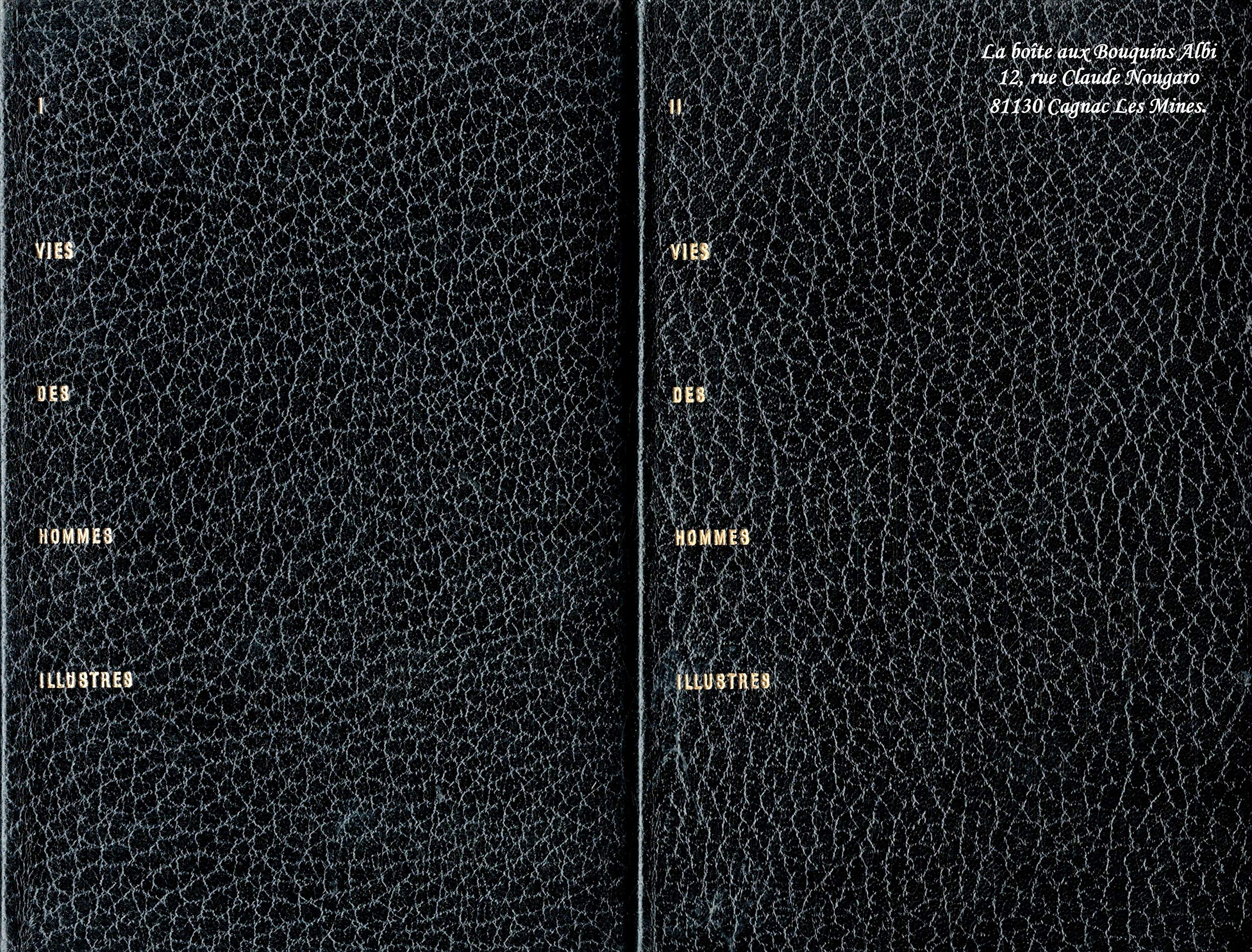 Plutarque : Vies des hommes illustres en 2 Tomes / Portiques n° 25 / Littérature Romaine, antique et Classique 