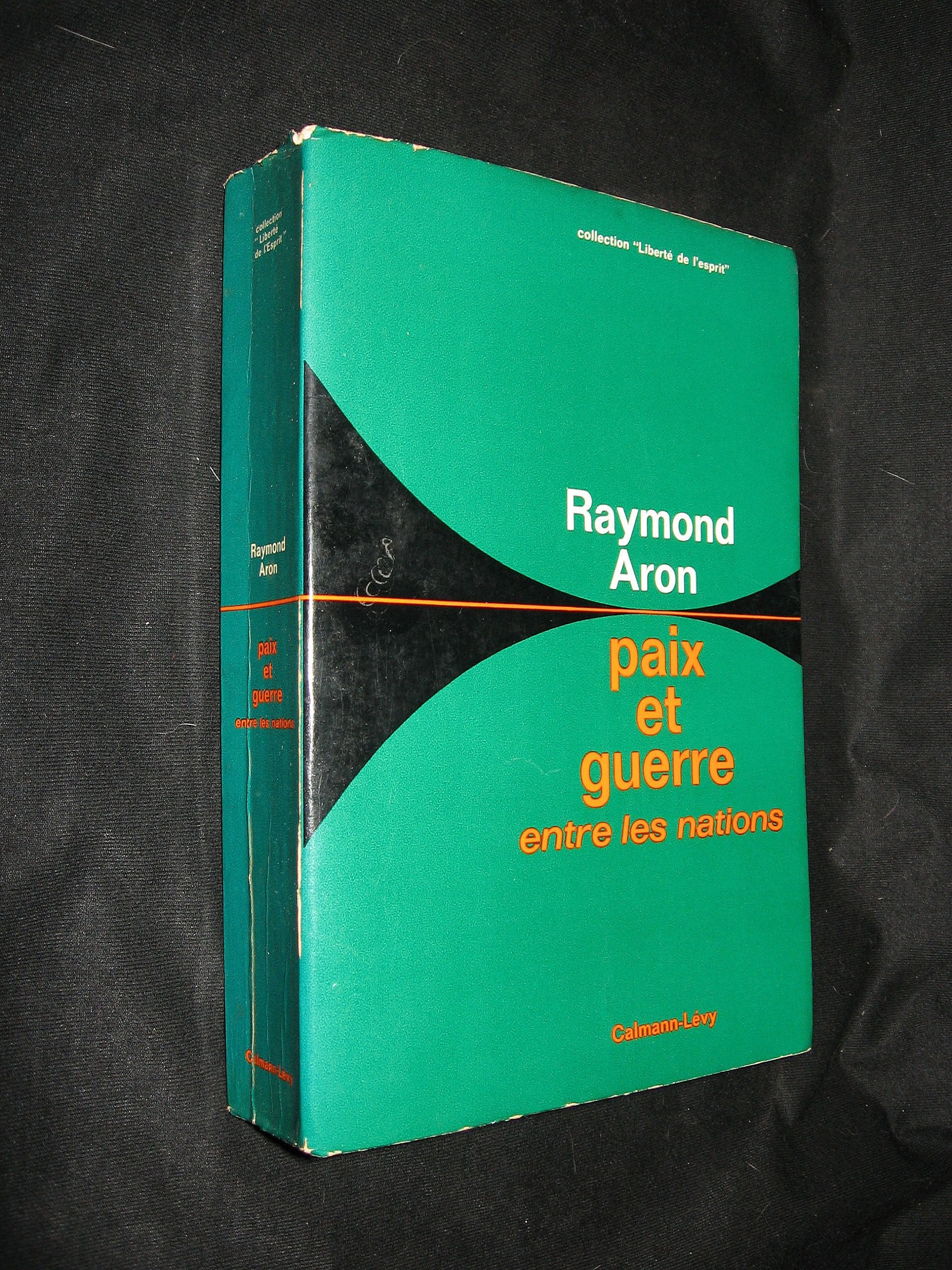 Paix et guerre entre les nations 9782702100714