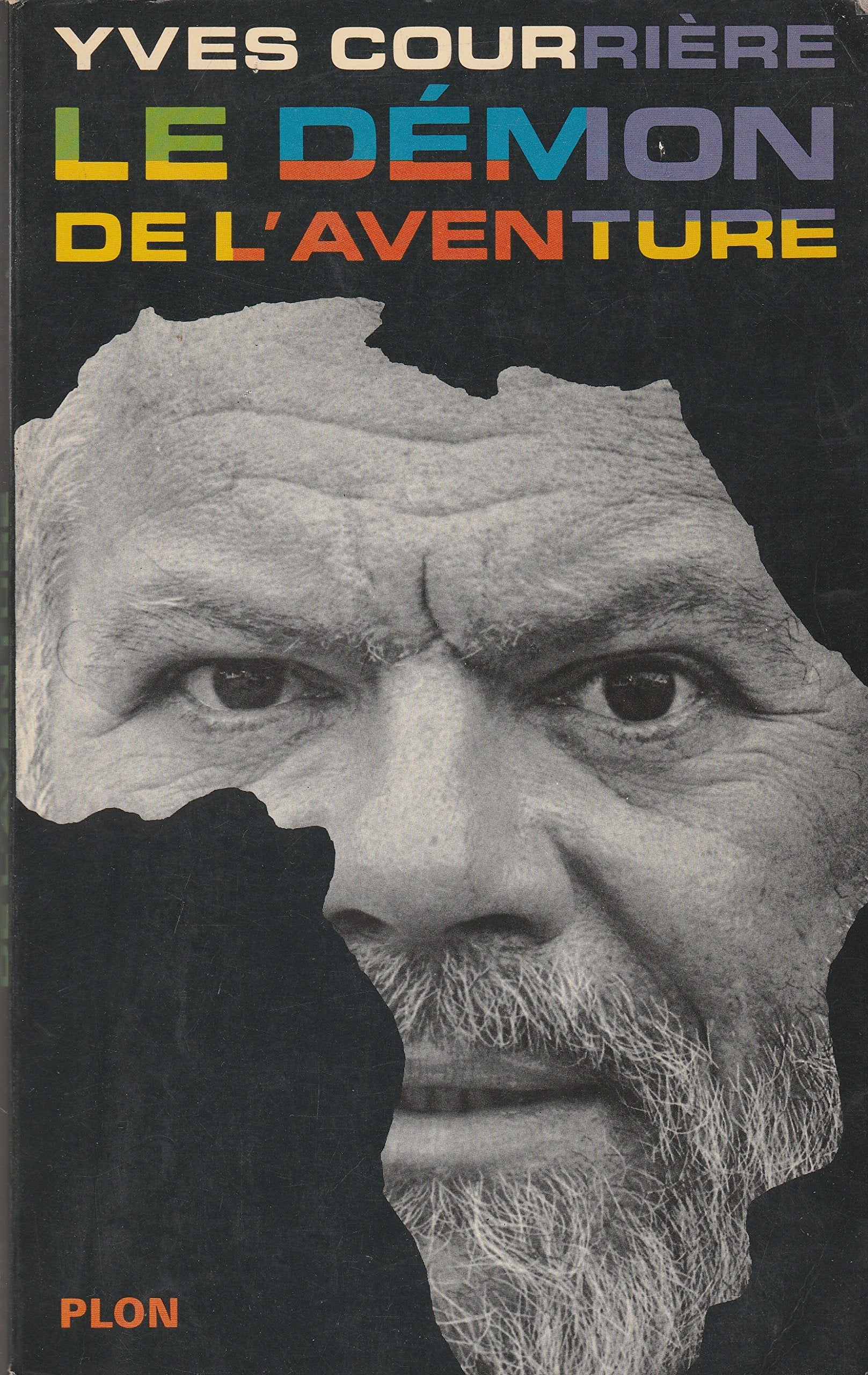 Le démon de l'aventure. PARIS 9782259017060