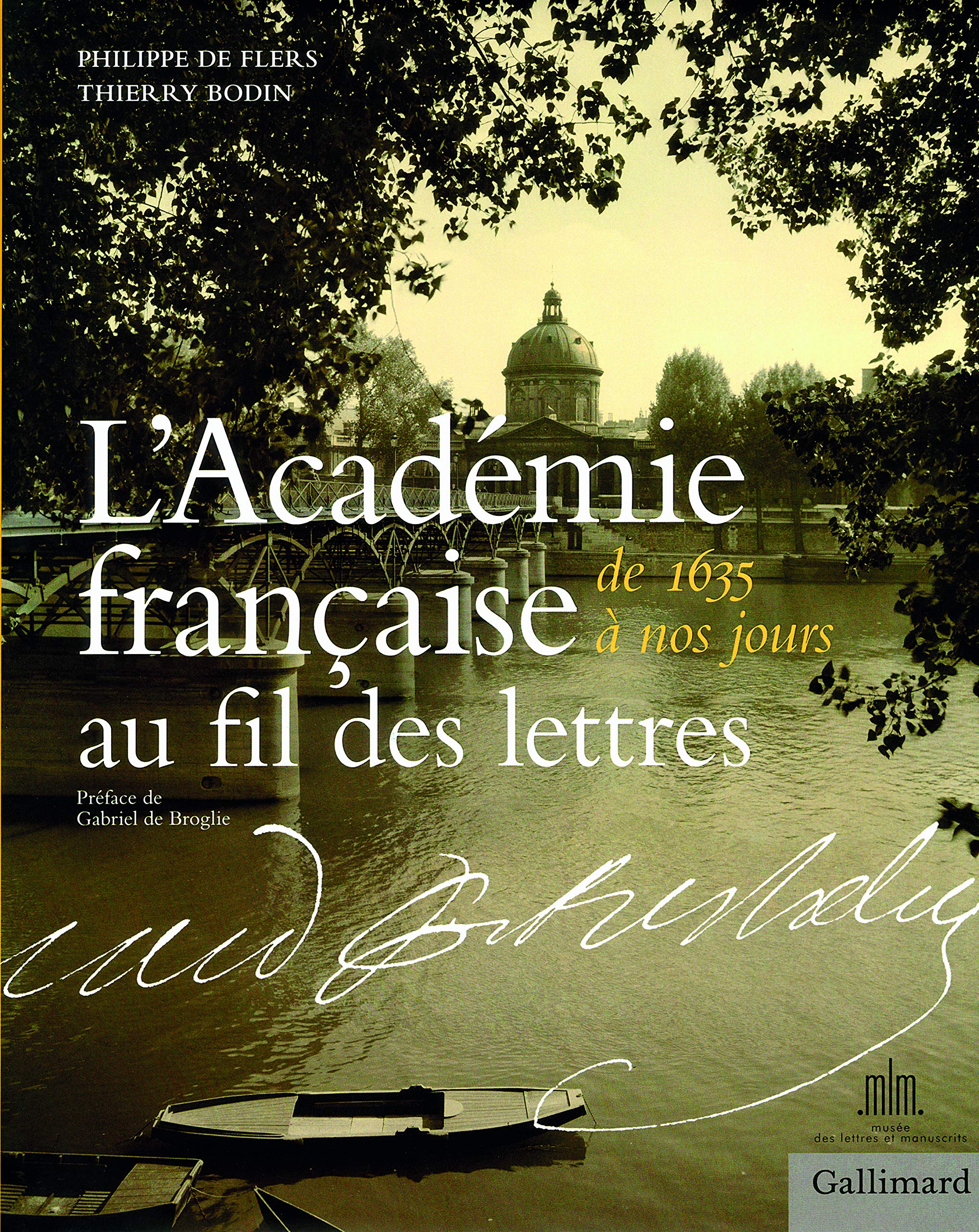 L'Académie française au fil des lettres 9782070129997