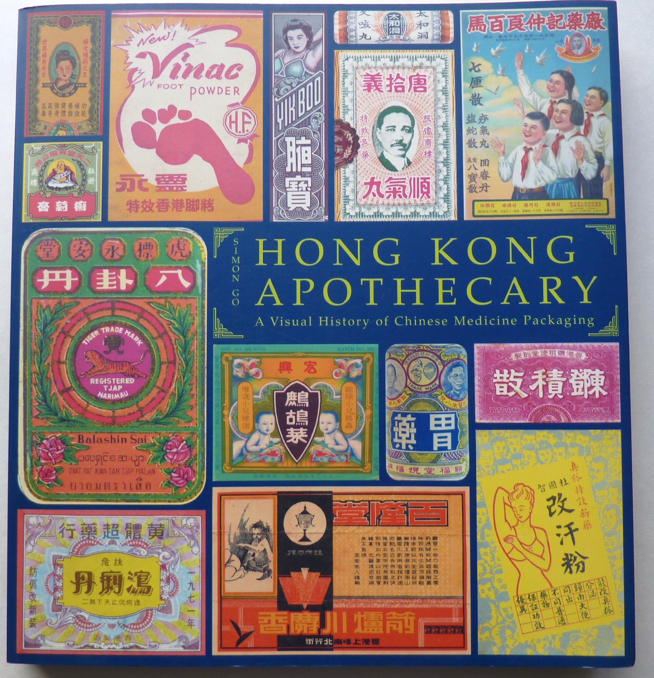 Hong Kong Apothecary: A Visual History of Chinese Medicine Packaging 9789628681624