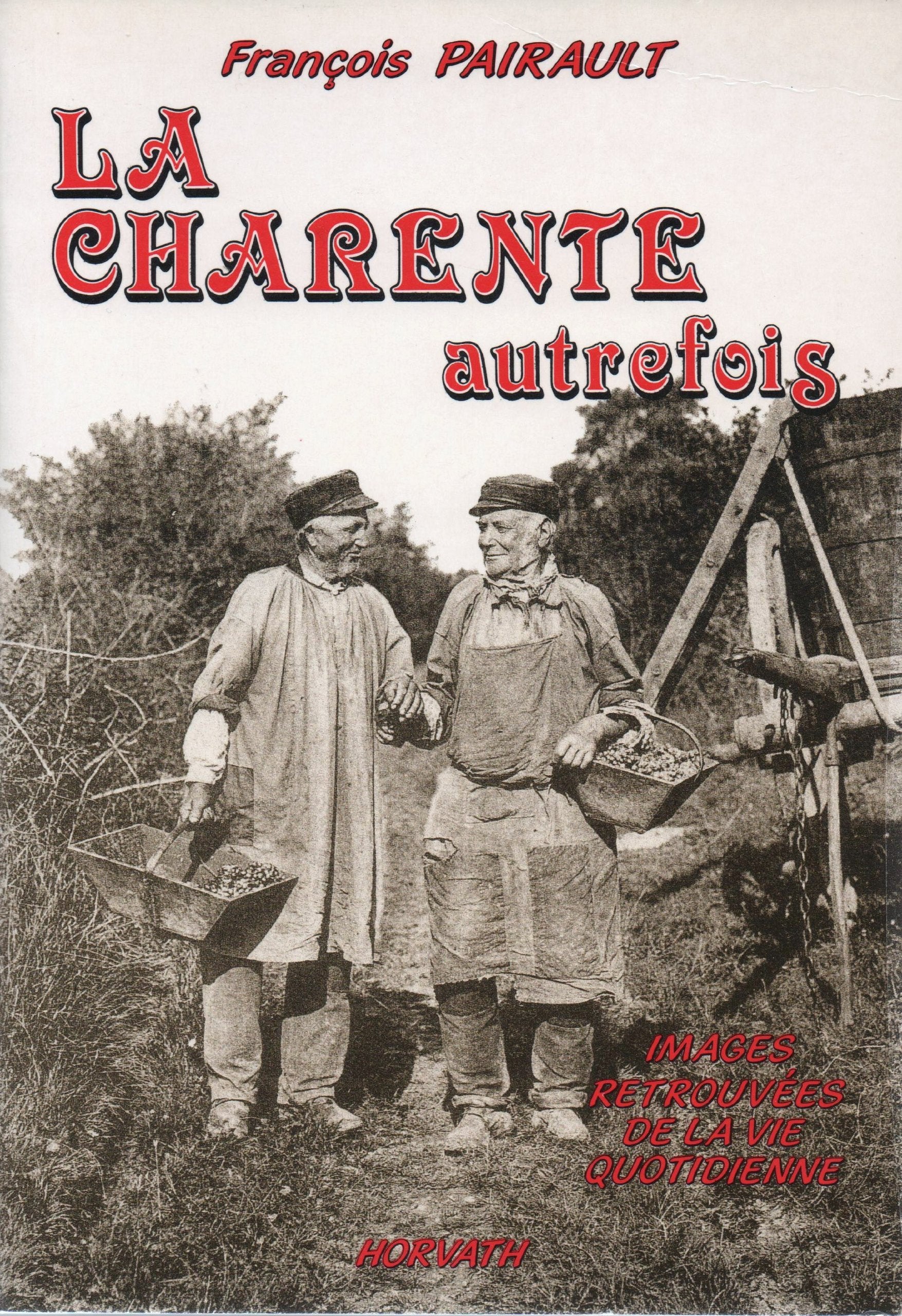 La charente autrefois 103197 9782717106367