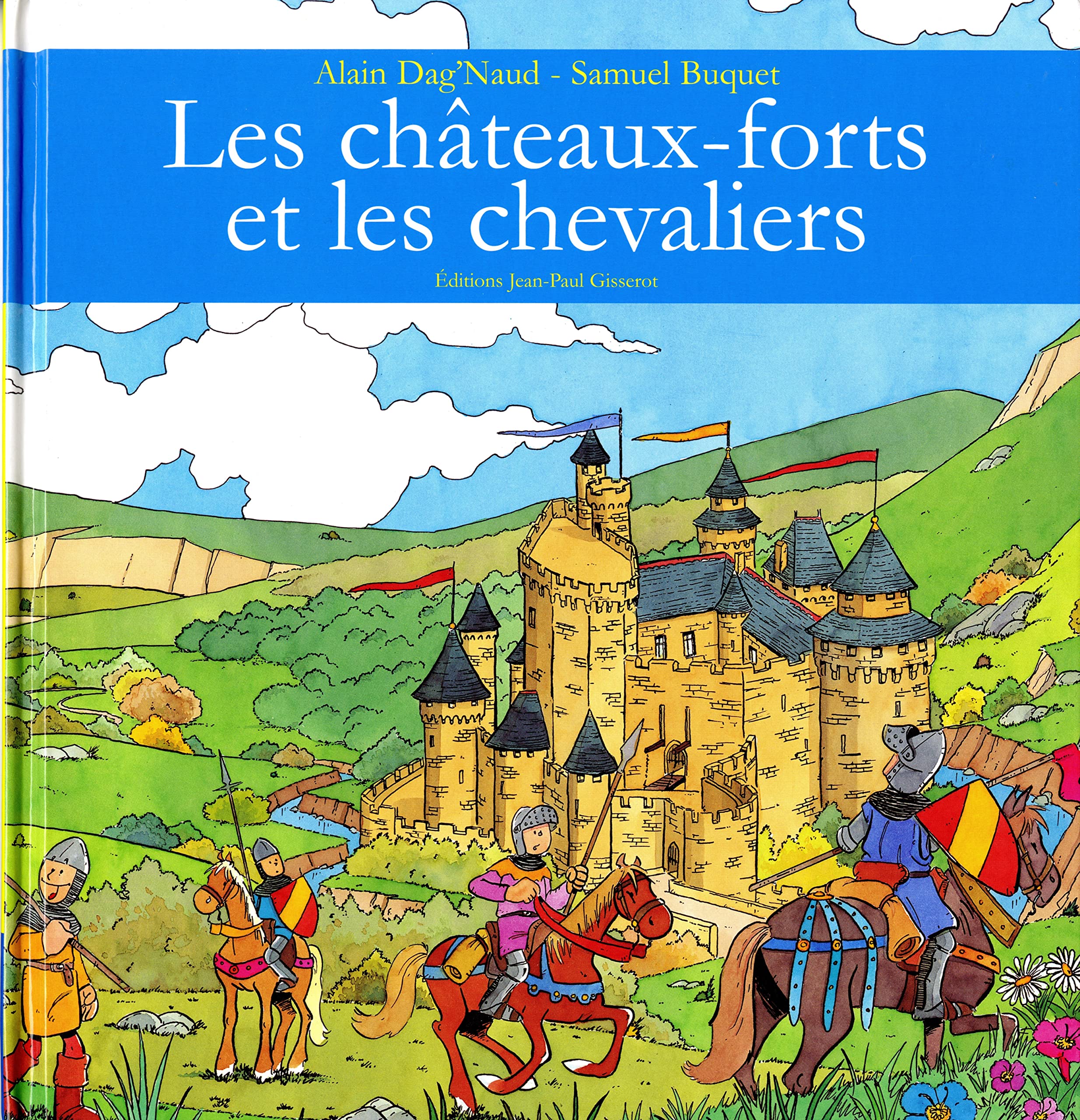 Les châteaux-forts et les chevaliers 9782877475242