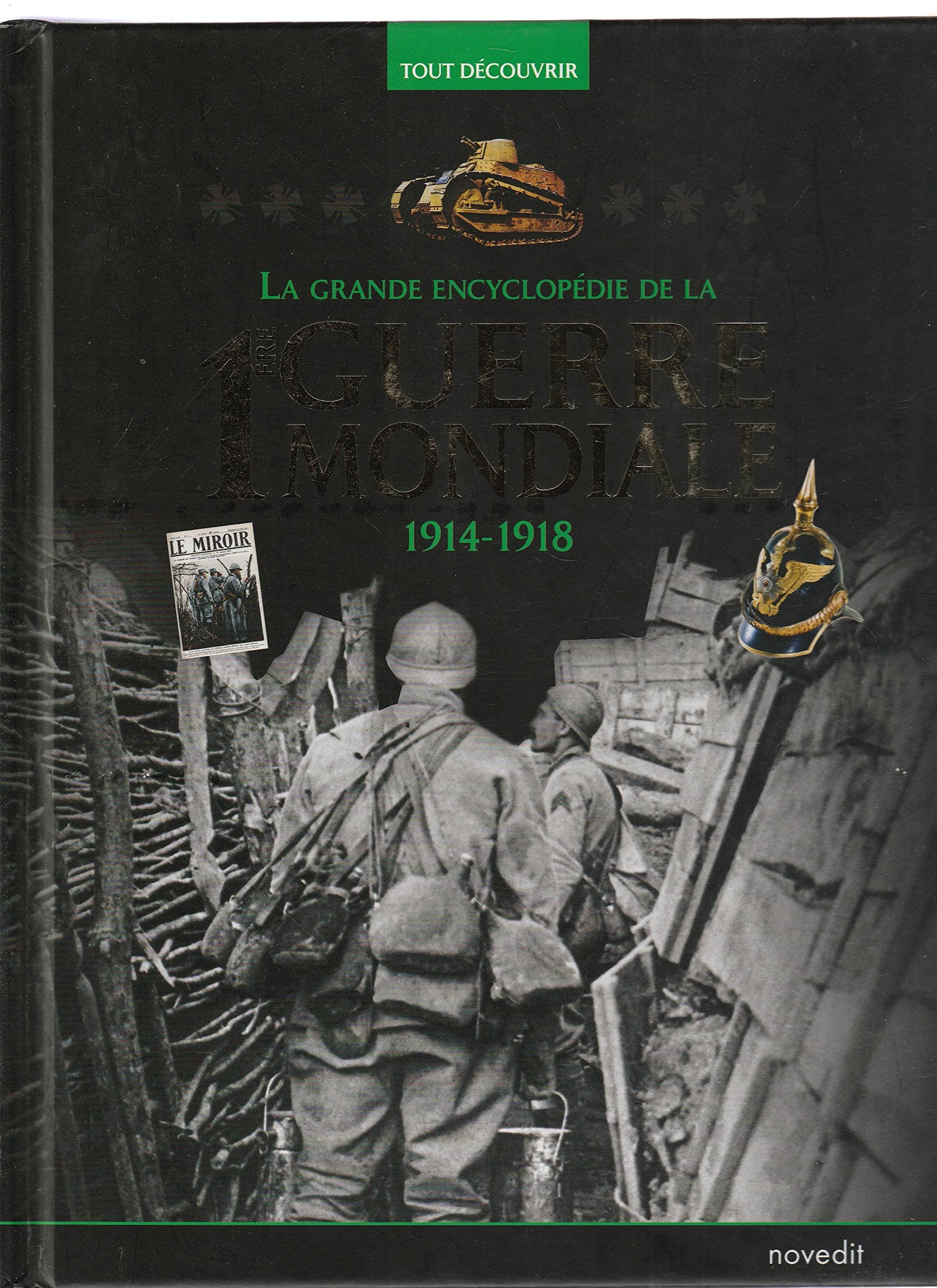 La Grande Encyclopédie de la 1ère Guerre Mondiale 9782350335377