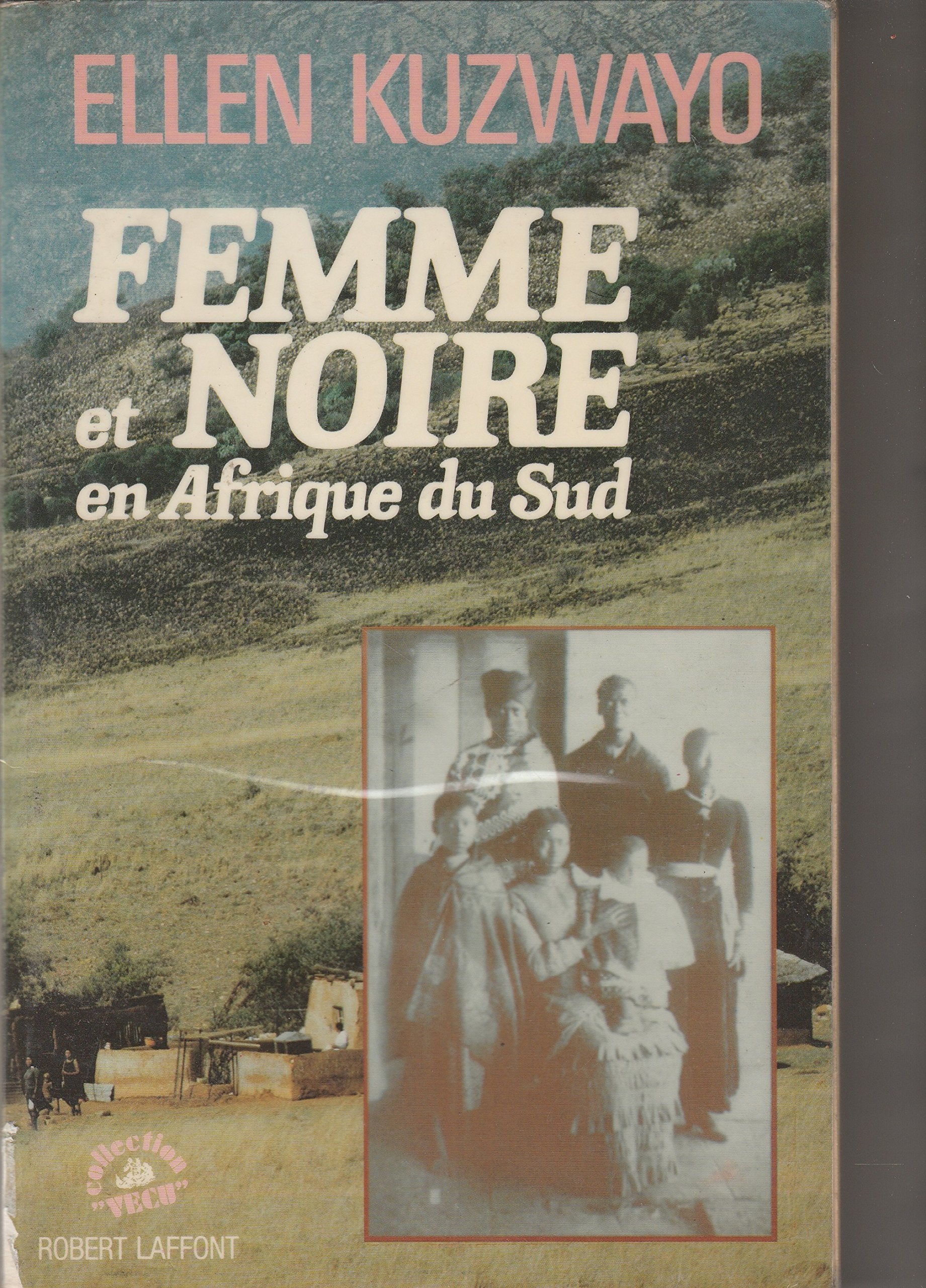 FEMME ET NOIRE EN AFRIQUE DU S 9782221051573