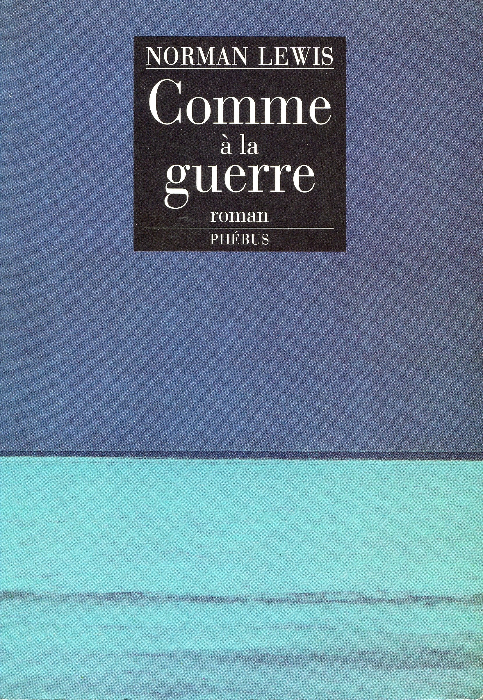 Comme à la guerre 9782859404529