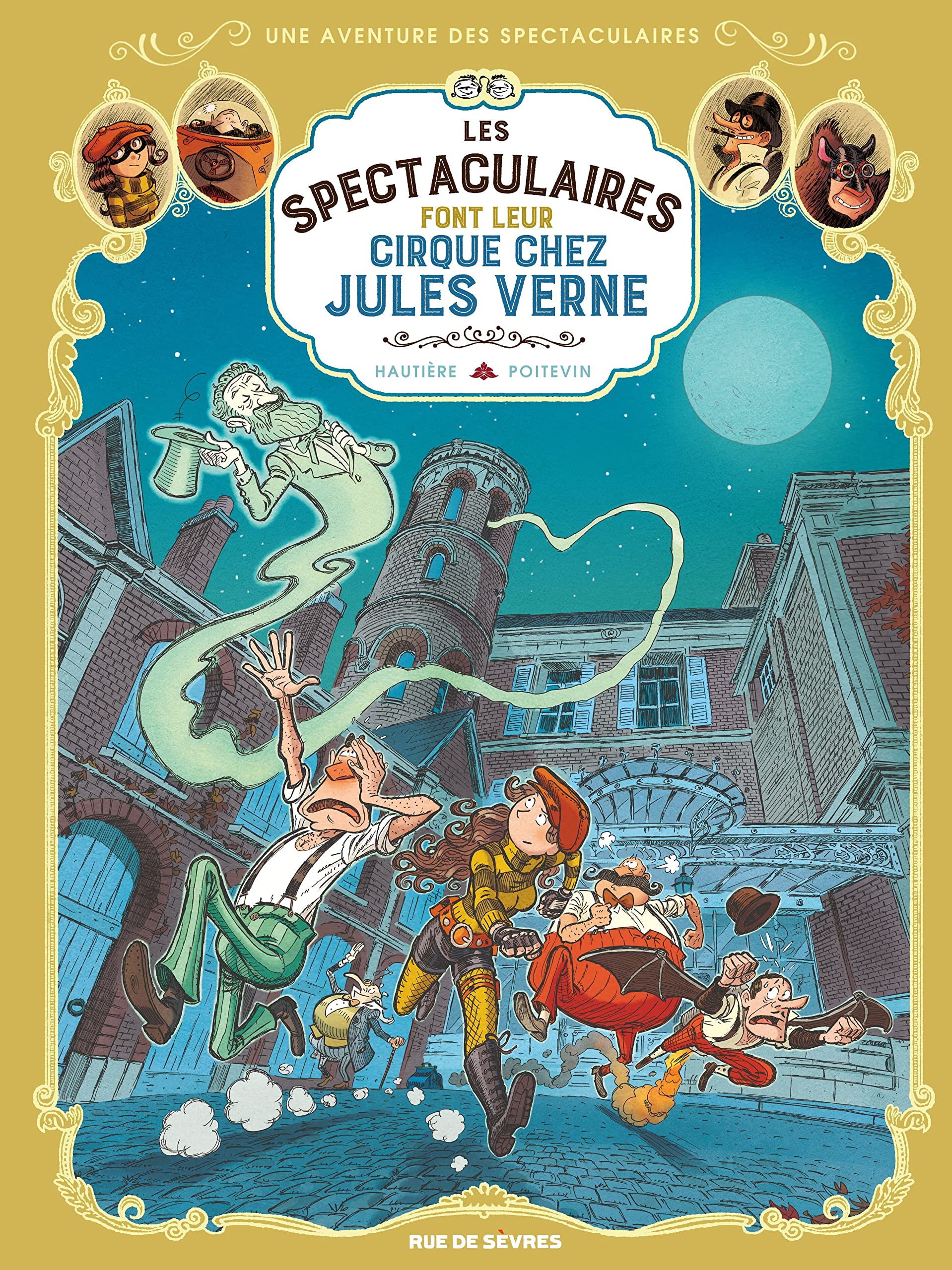 Les Spectaculaires T6 : Les Spectaculaires font leur cirque chez Jules Verne 9782810200306