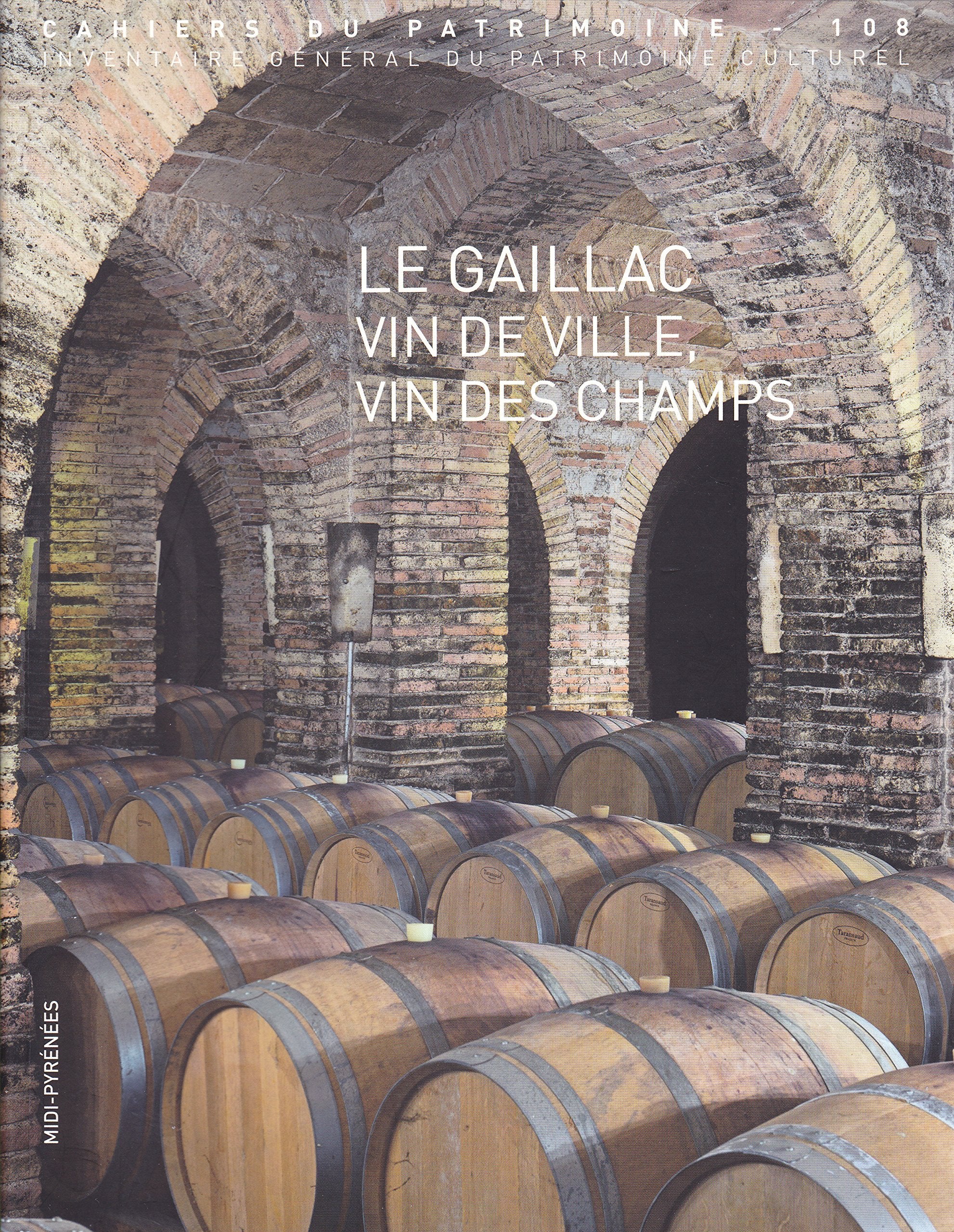 Le Gaillac - vin de ville, vin des champs 9791093747033