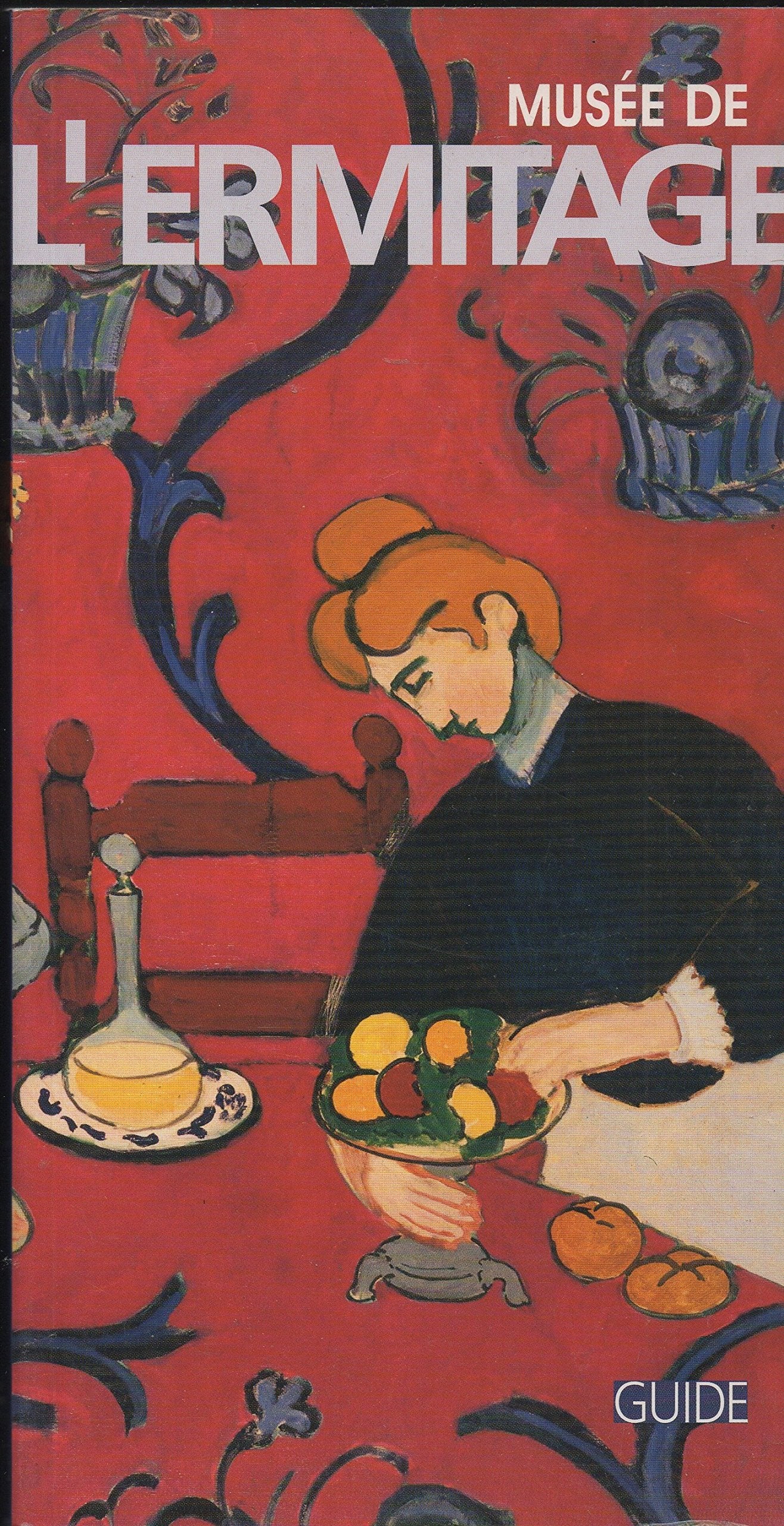 Musee de L'Ermitage Guide 9785886541298