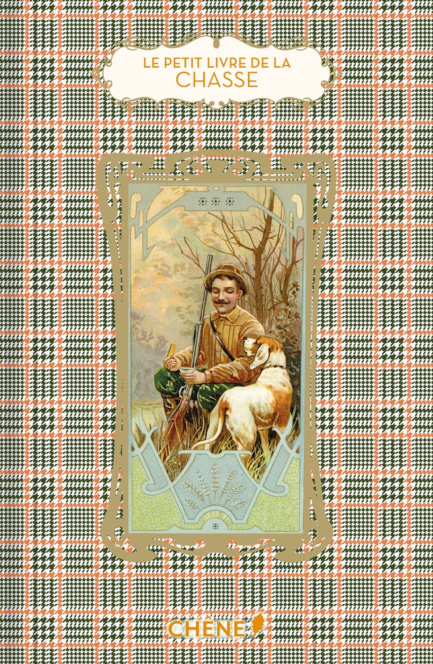 Le petit livre de la chasse 9782812317484