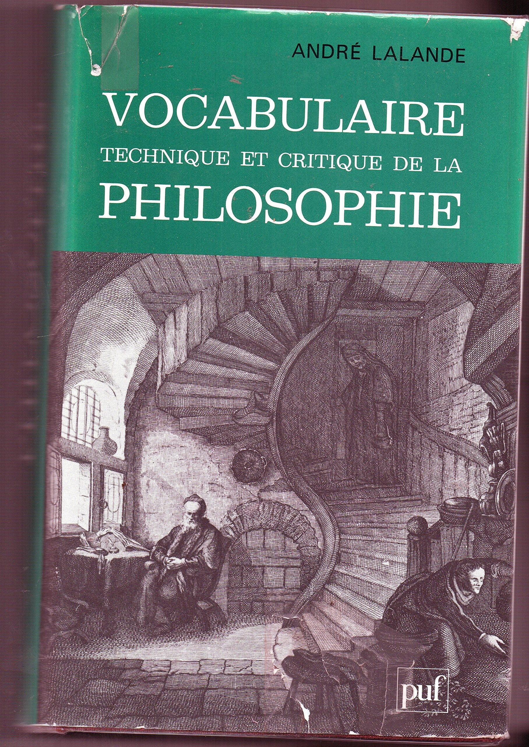 Vocabulaire Technique Et Critique De La Philosophie. 18eme Edition 9782130439110
