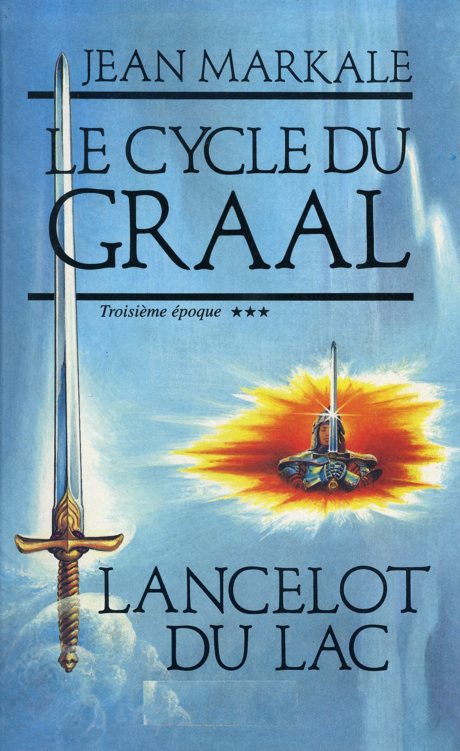 Le cycle du graal *** 3e époque. 9782286033651