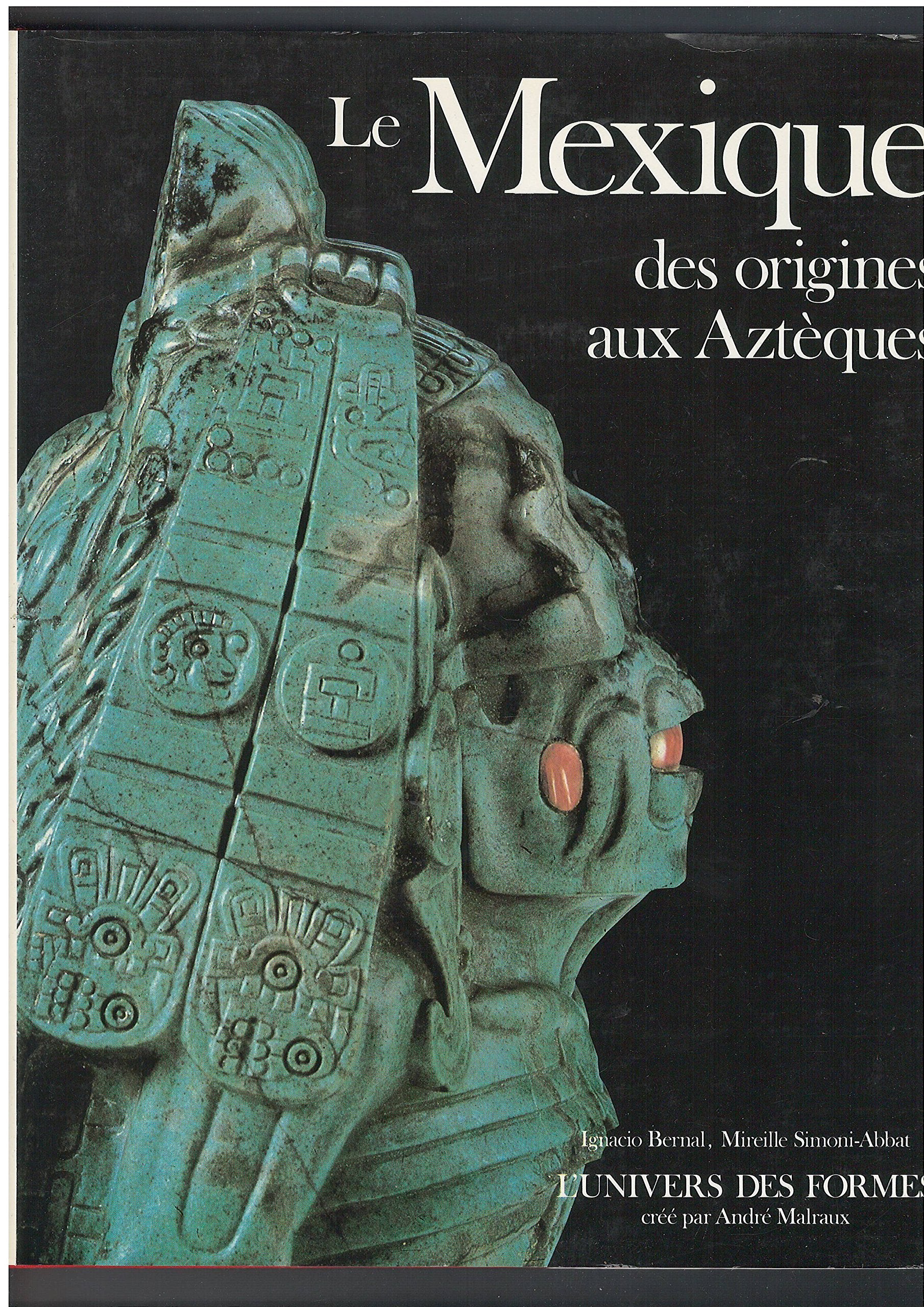 Le monde précolombien : Le Mexique: Des origines aux Aztèques 9782070111046