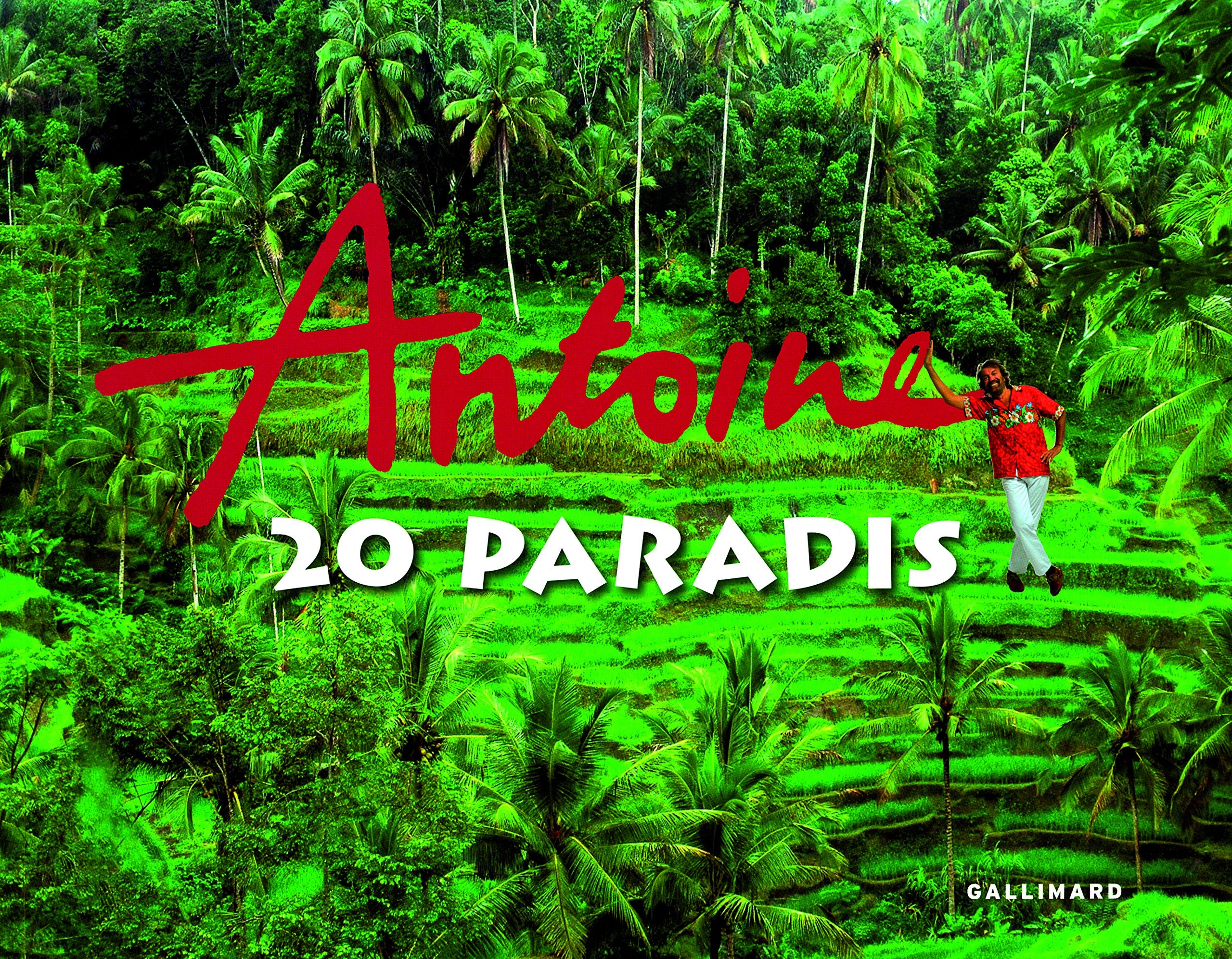 Antoine : 20 paradis (1 DVD inclus) 9782742426263