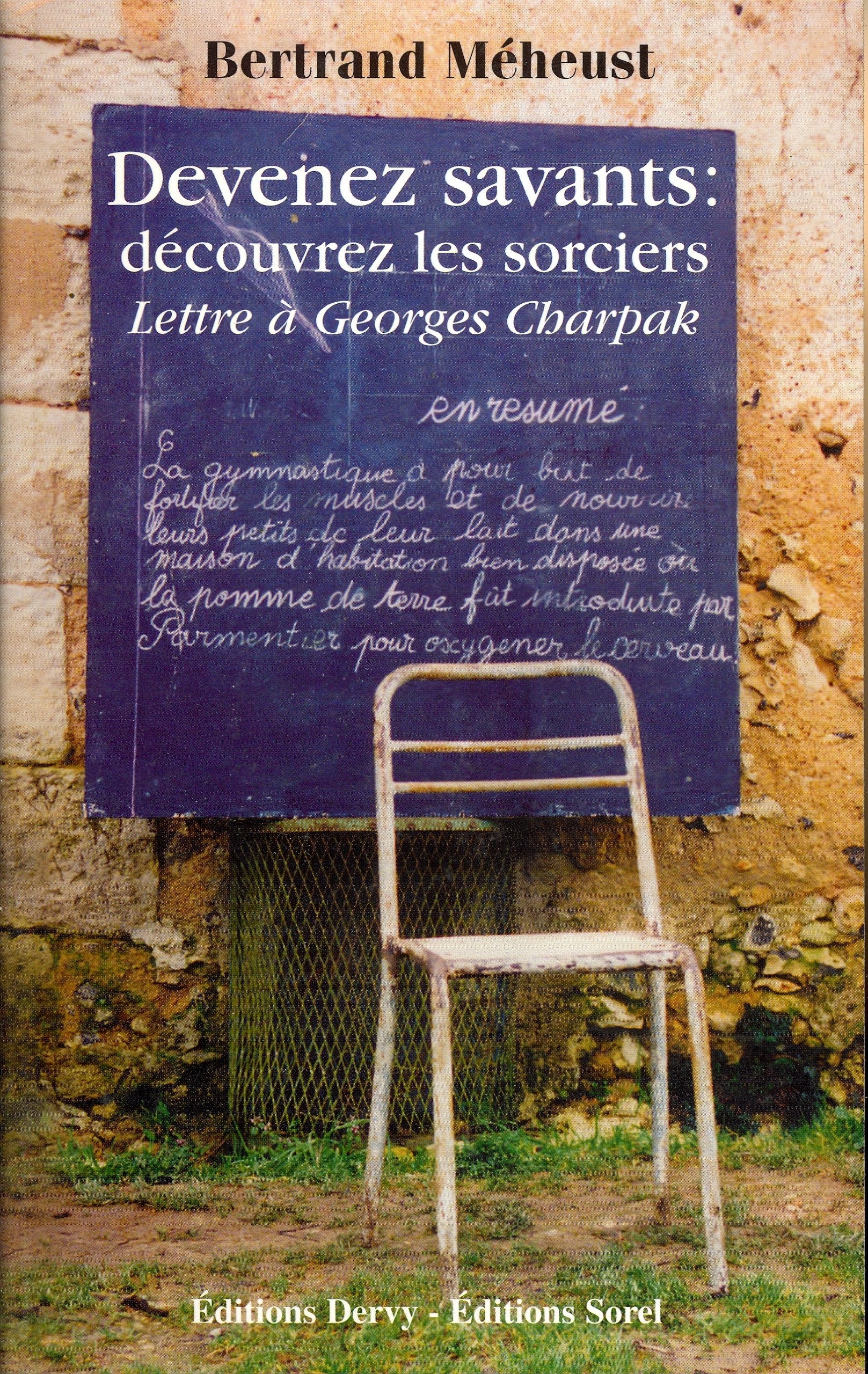 Devenez savants : Découvrez les sorciers : Lettre à Georges Charpak 9782844542809