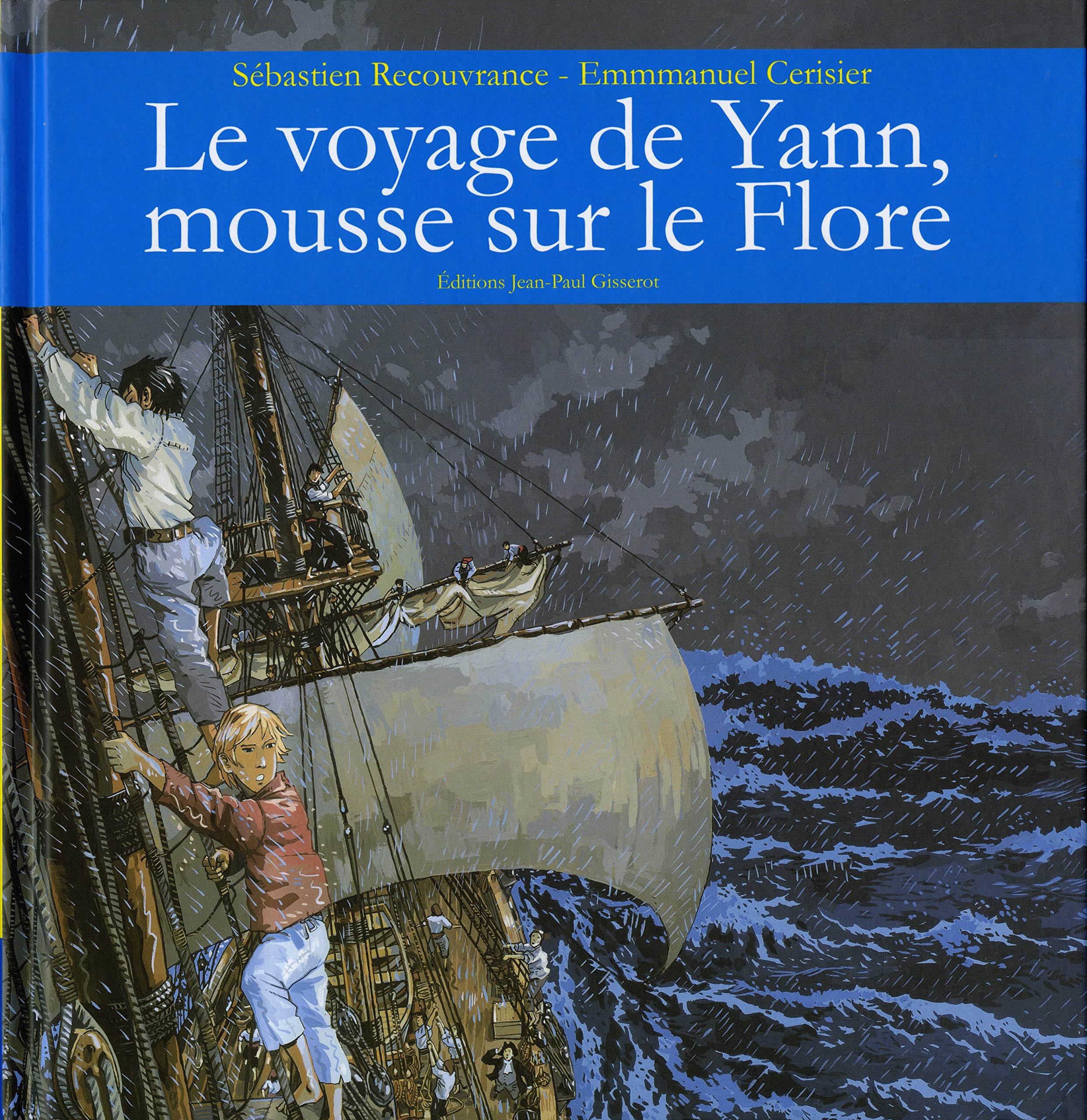Le Voyage de Yann, mousse sur le Flore 9782877476607